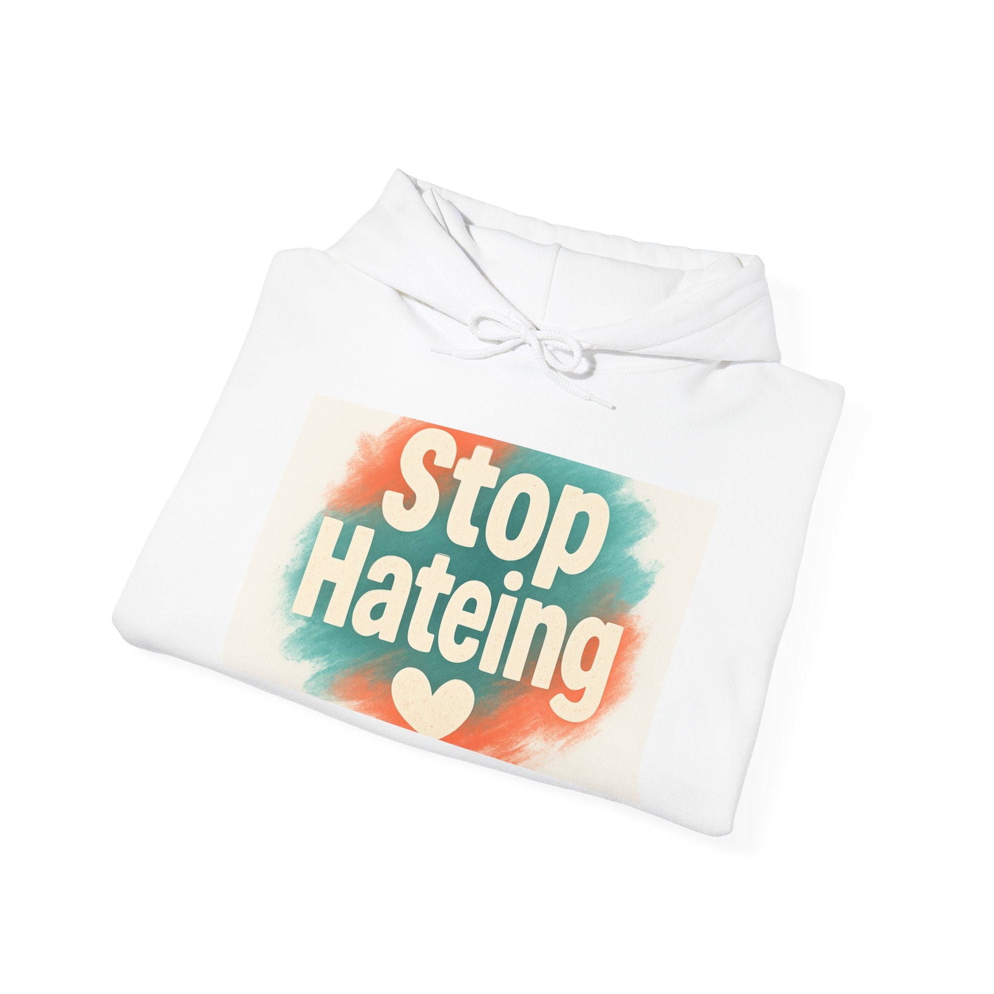 Colorful Message Hoodie: Stop Hate Tees, Unisex Sweatshirt, Gift for Friends, Anti-Hate Apparel, Cozy & Comfy Wear