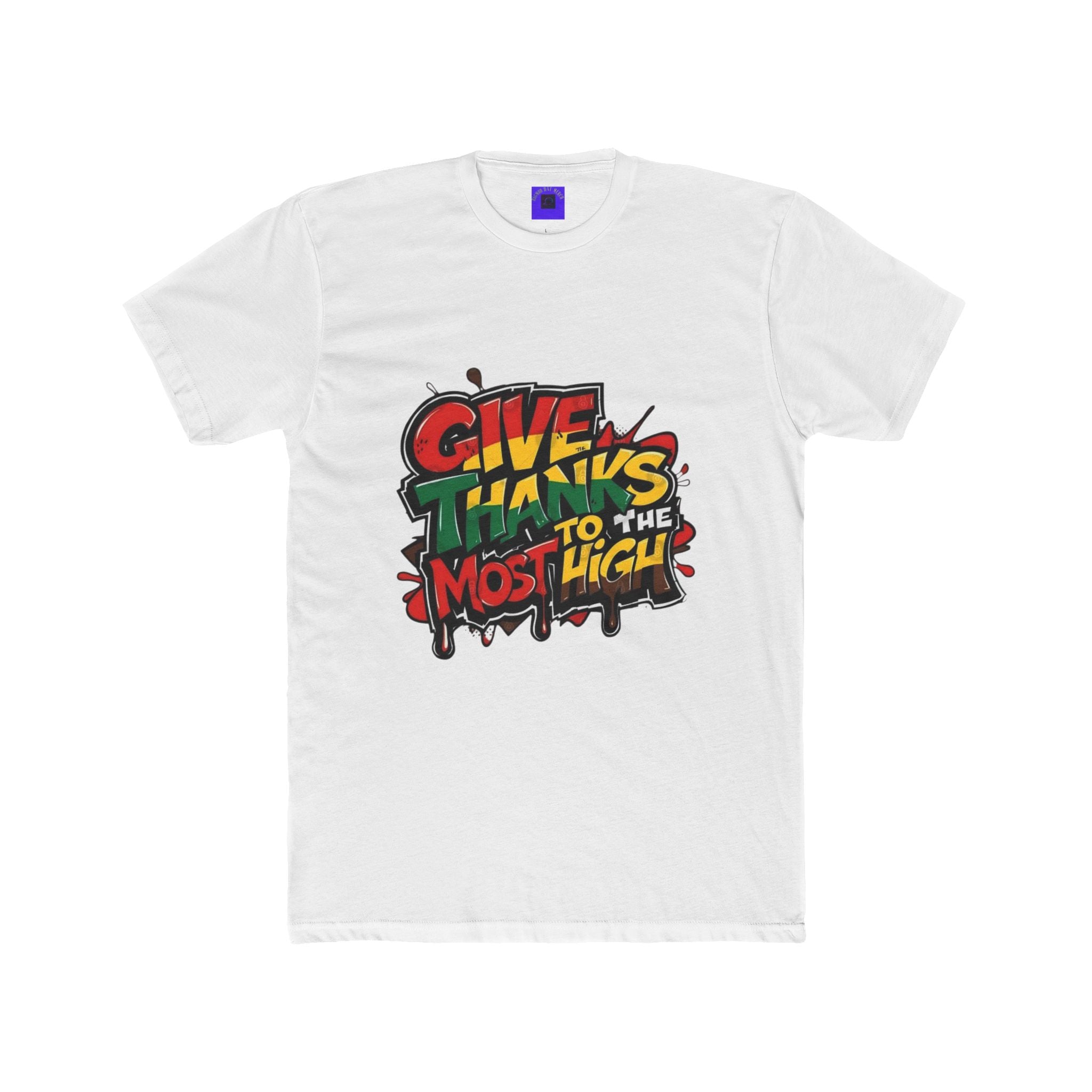 Give Thanks to the Most High T‑Shirt — Grateful Streetwear Tee