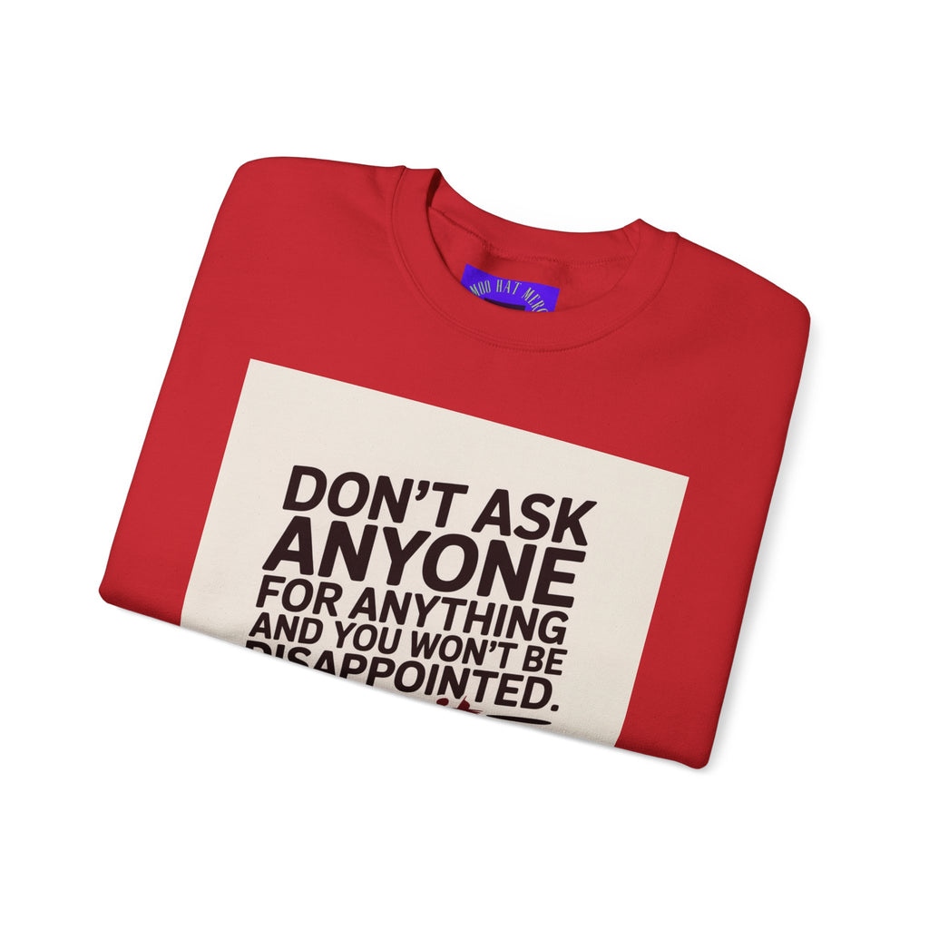 Crewneck Sweatshirt — "Don't Ask Anyone, Do It Yourself" Motivational Quote Sweatshirt