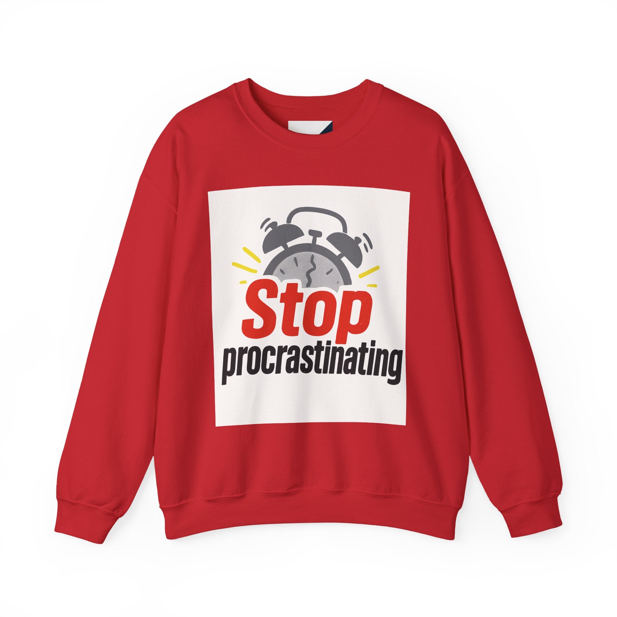Motivational Crewneck Sweatshirt: Stop Procrastinating, Cozy Gift for Students, Casual Wear, Quarantine Comfort, Relaxed Fit