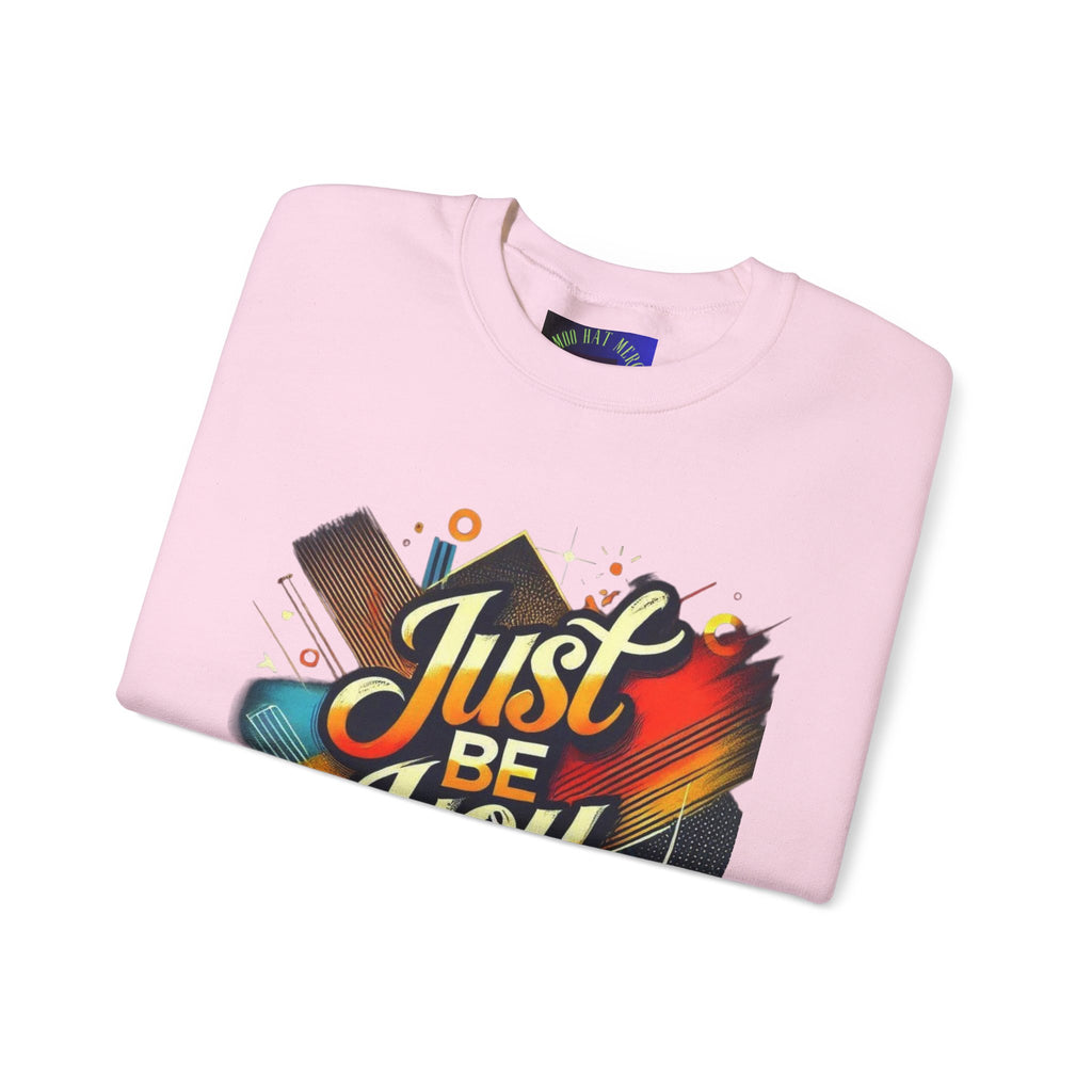 Just Be You Crewneck Sweatshirt
