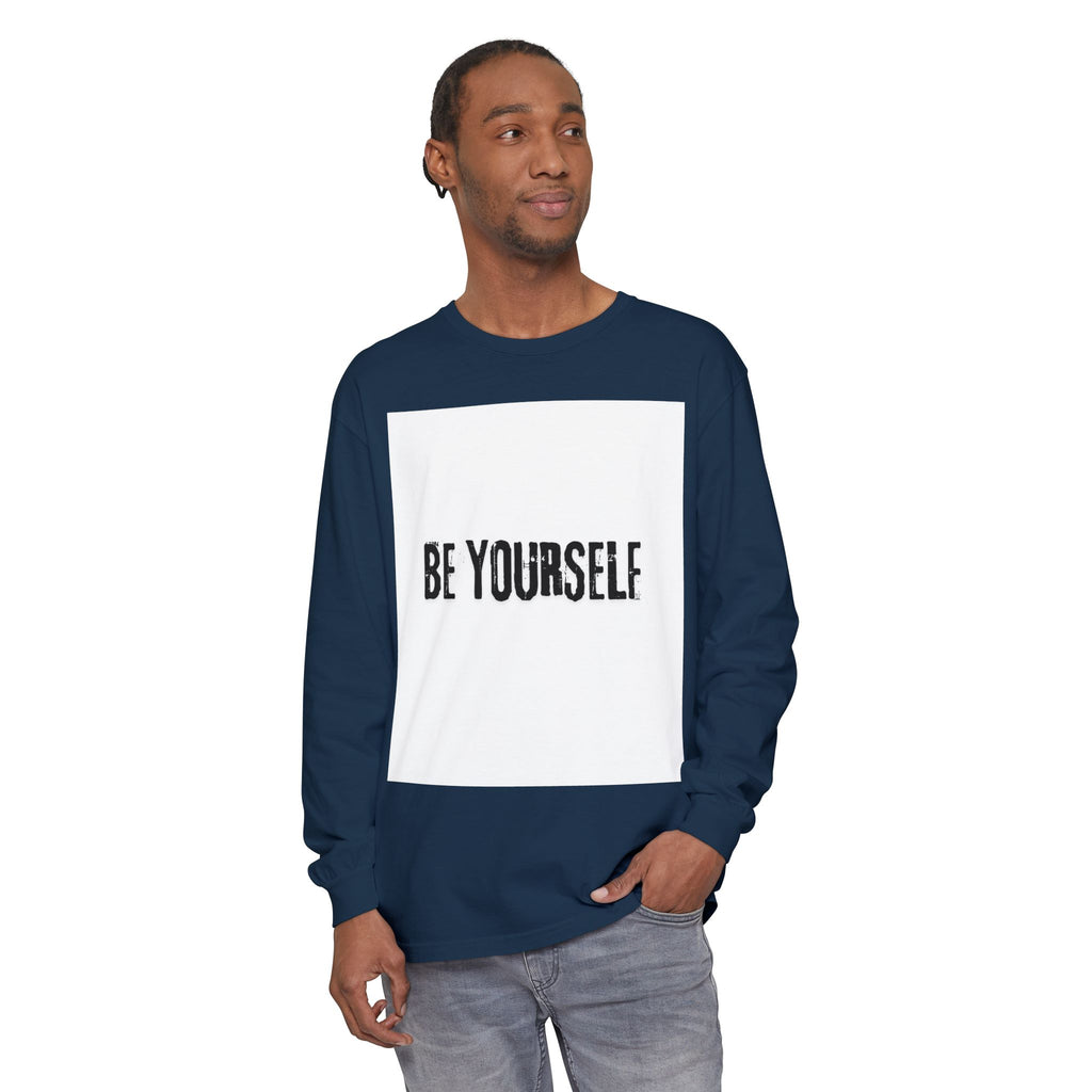 Unisex Long Sleeve Tee - "Be Yourself" - Inspirational Shirt, Gift for Friends, Casual Wear, Motivational Apparel, Everyday Style