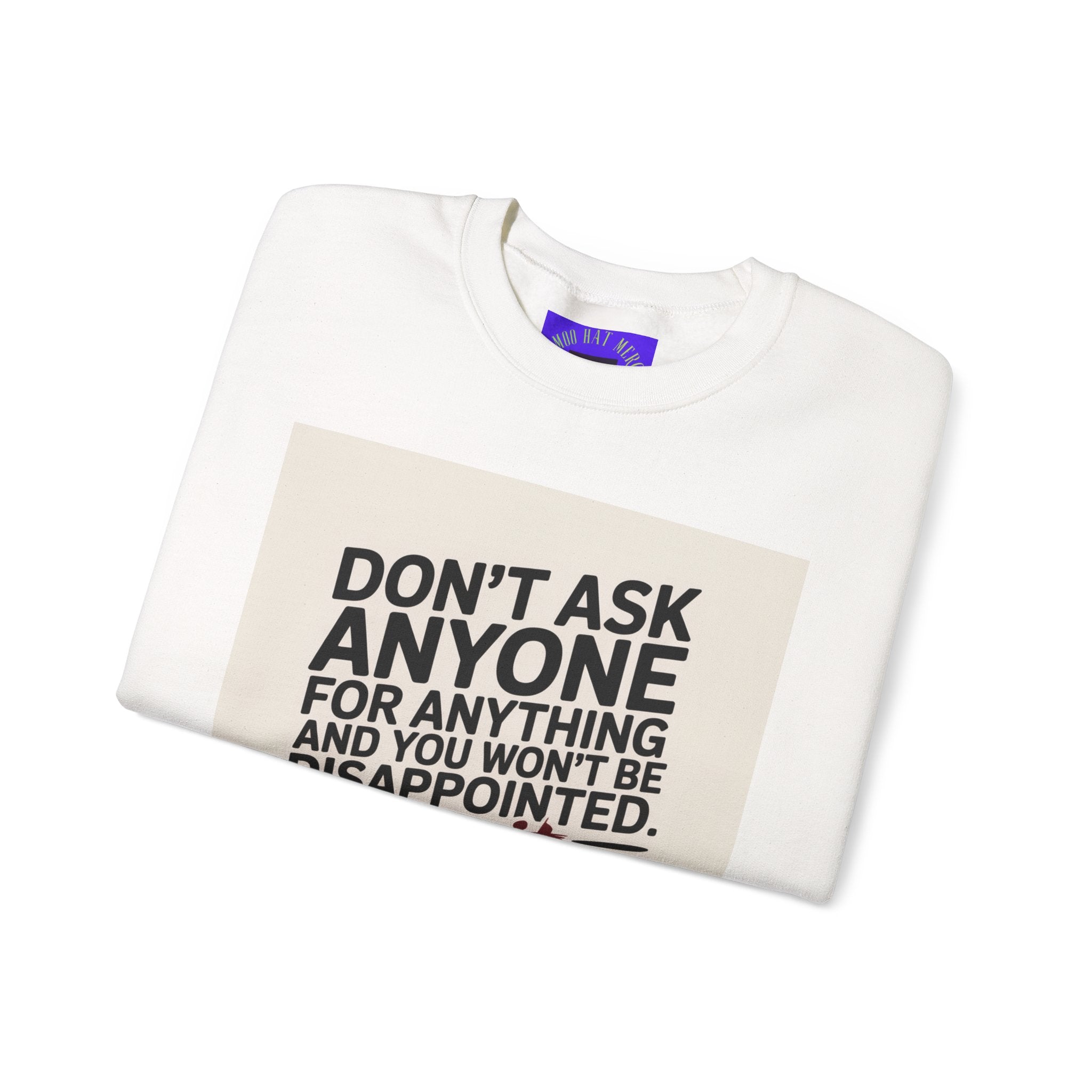 Crewneck Sweatshirt — "Don't Ask Anyone, Do It Yourself" Motivational Quote Sweatshirt