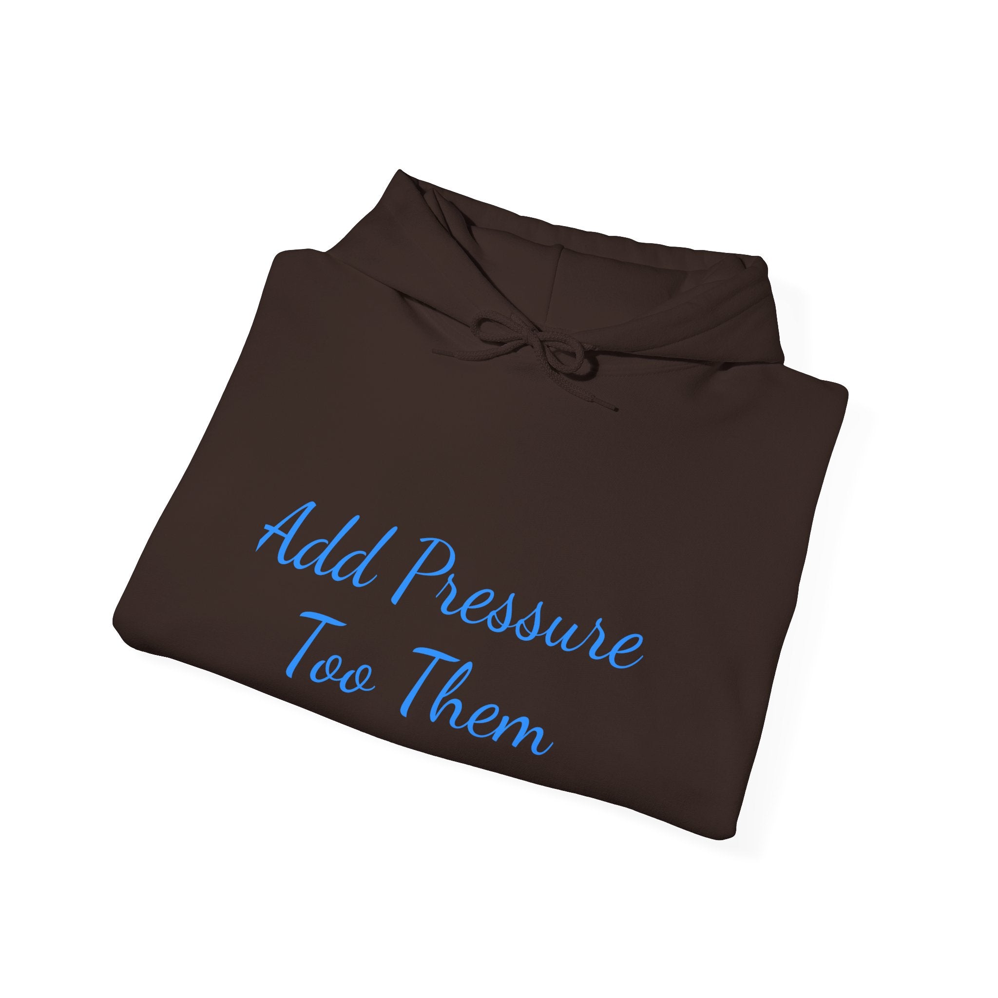 Add Pressure Unisex Hooded Sweatshirt - Cozy Everyday Wear, Best Gift for Friends, Motivational Apparel, Casual Streetwear, Perfect [...]