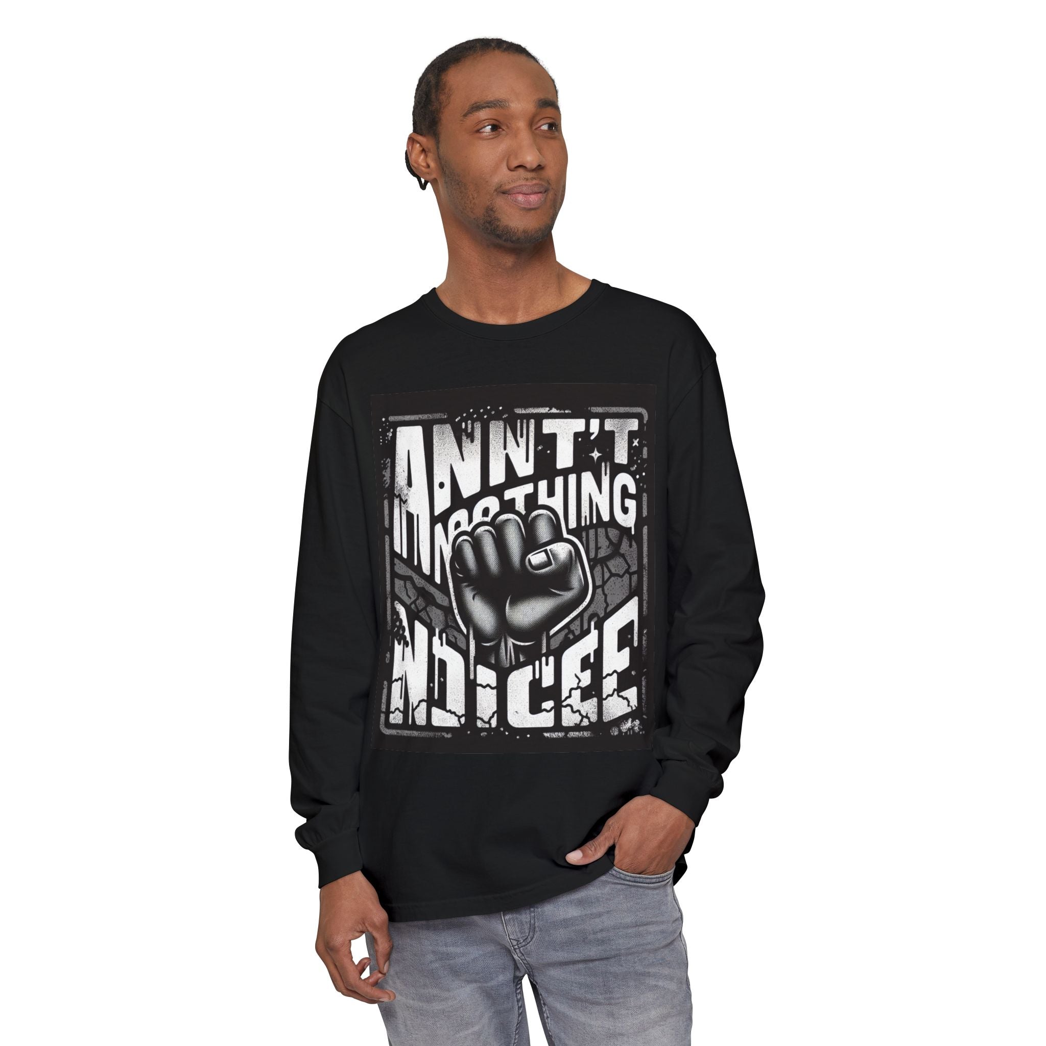 Bold Statement Long Sleeve T-Shirt – Casual Wear, Streetwear Style, Gift for Friends, Graphic Tee, Unisex Fashion