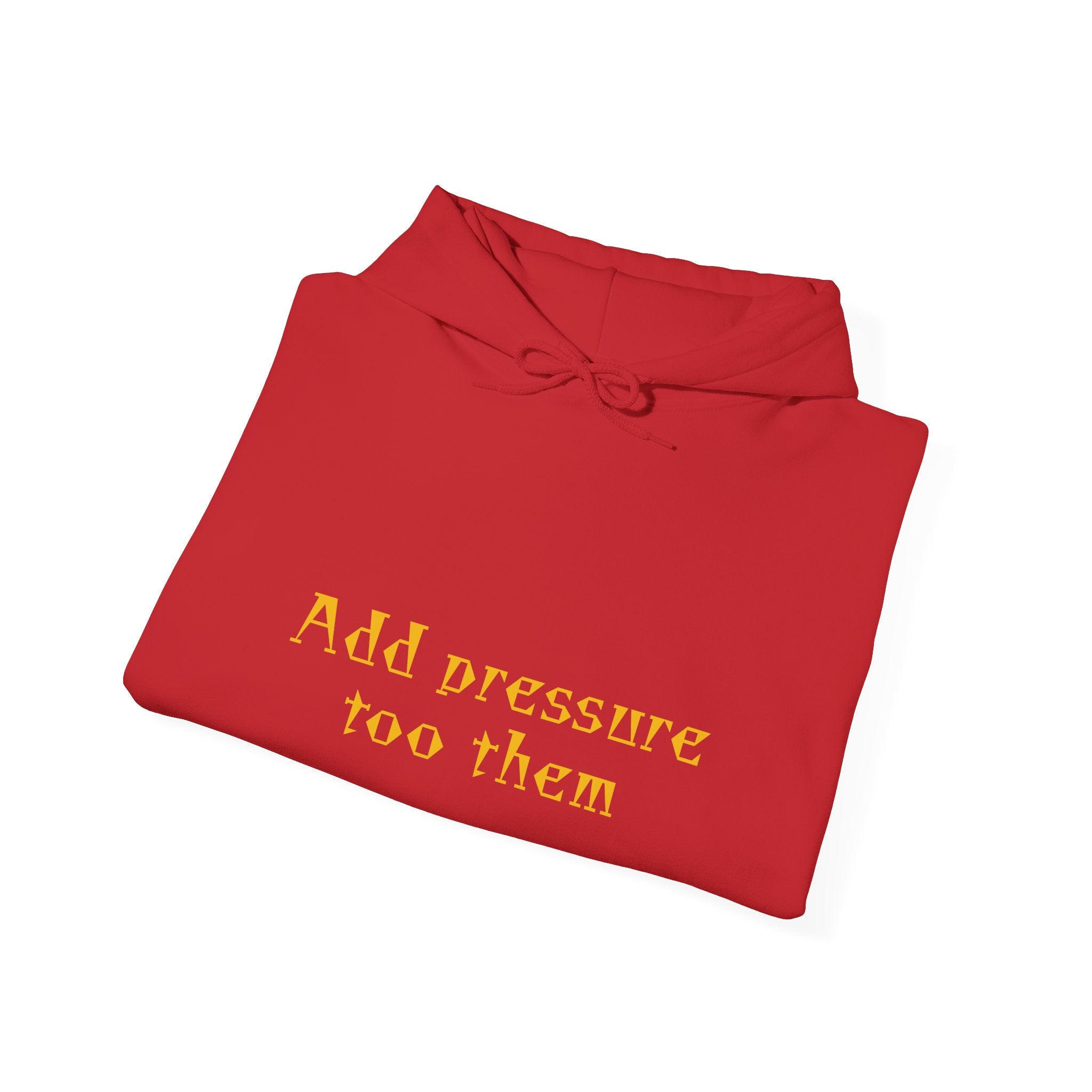 Inspirational Hoodie: "Add Pressure Too Them" Unisex Heavy Blend Hooded Sweatshirt, Cozy Gift for Friends, Motivational Wear, Casual [...]