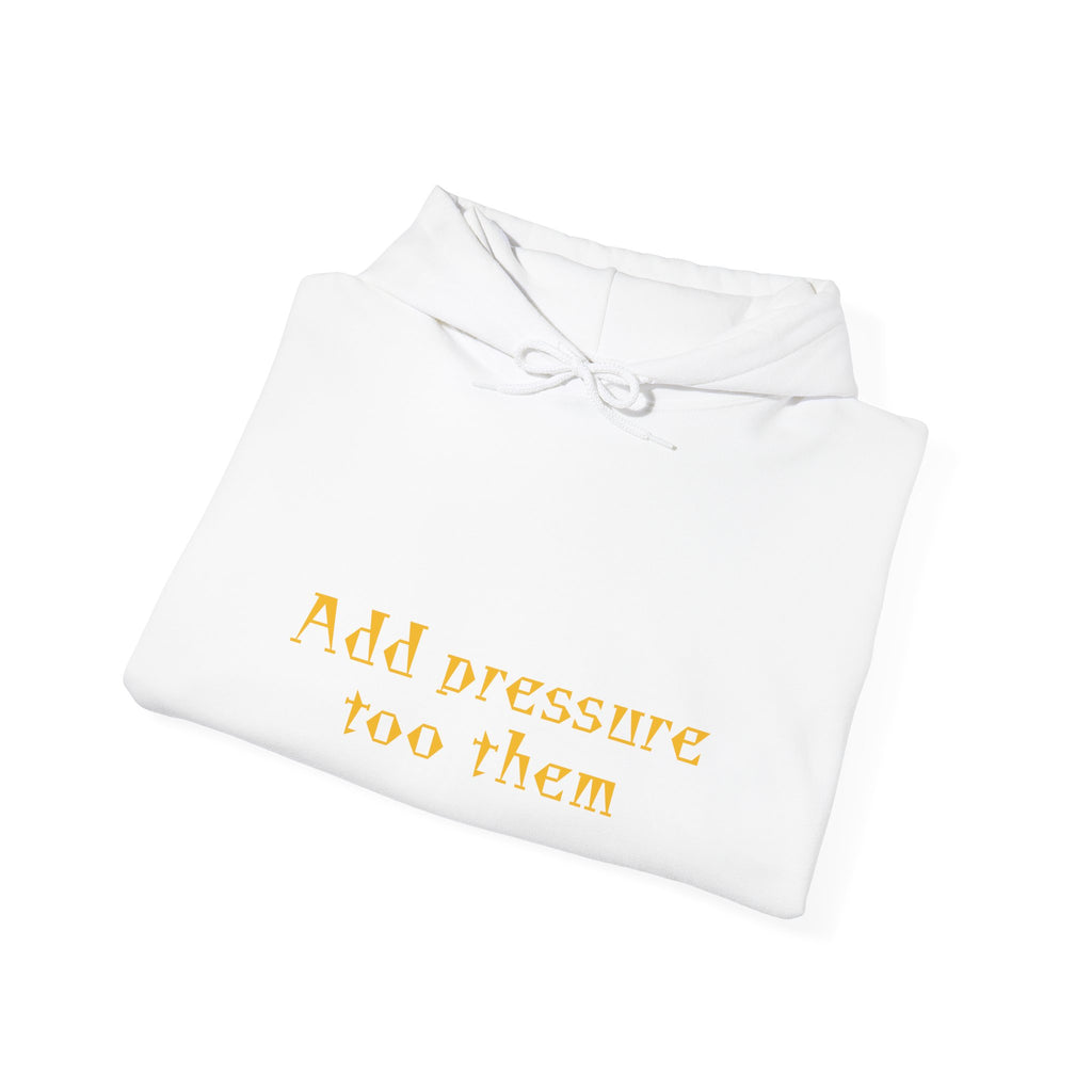 Inspirational Hoodie: "Add Pressure Too Them" Unisex Heavy Blend Hooded Sweatshirt, Cozy Gift for Friends, Motivational Wear, Casual [...]