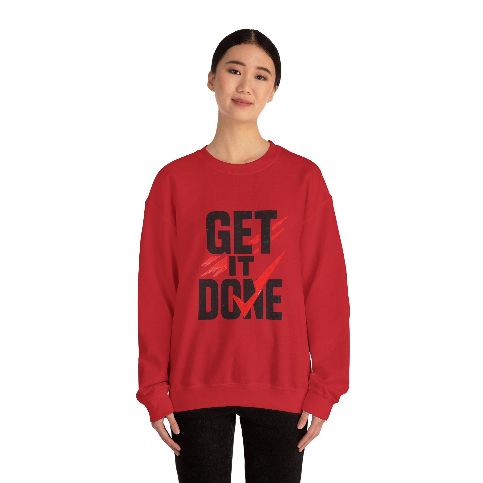 Get It Done Crewneck Sweatshirt — Motivational Graphic Sweatshirt