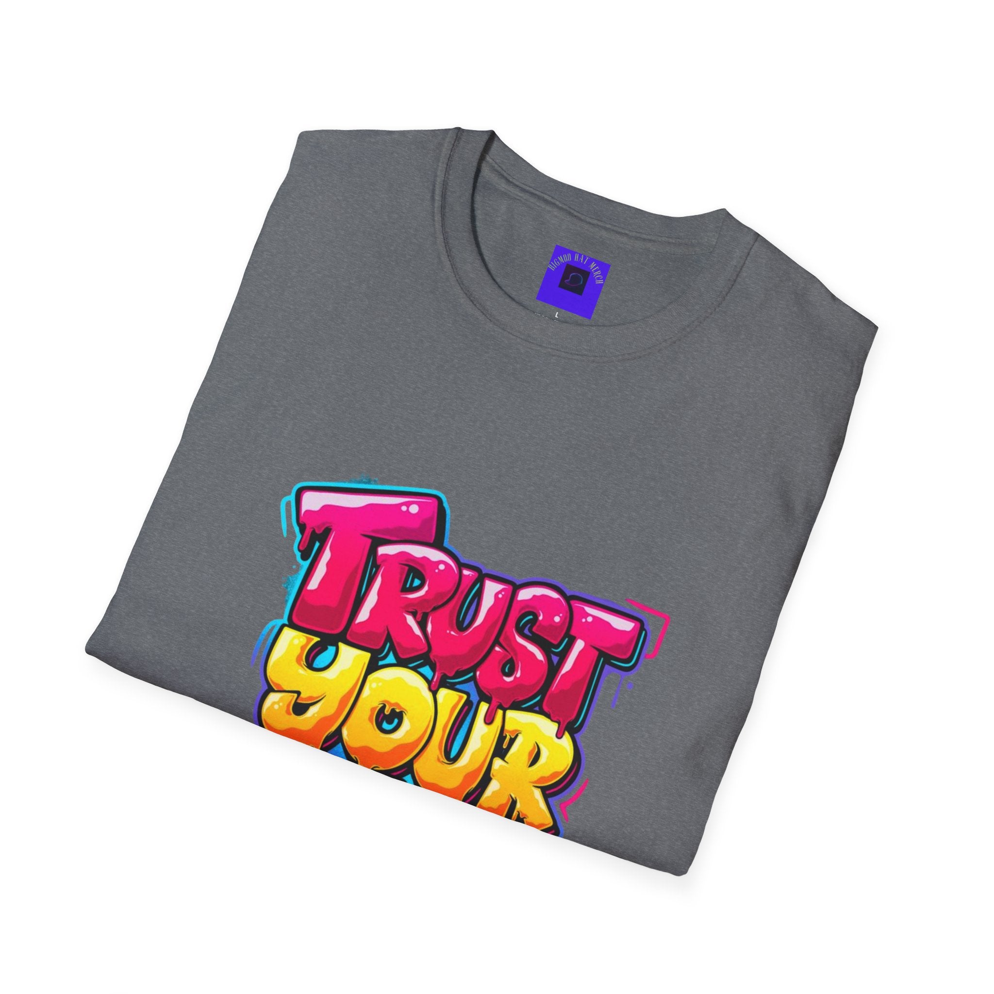 Trust Yourself Graffiti T-Shirt — Colorful Motivational Tee