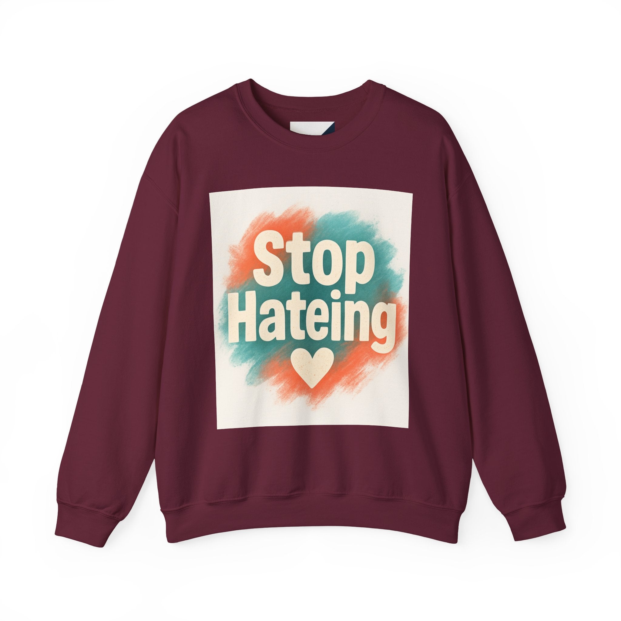 Unisex Crewneck Sweatshirt - Stop Hateing Art, Cozy Casual Wear, Gift for Activists, Everyday Comfort, Positive Message Apparel