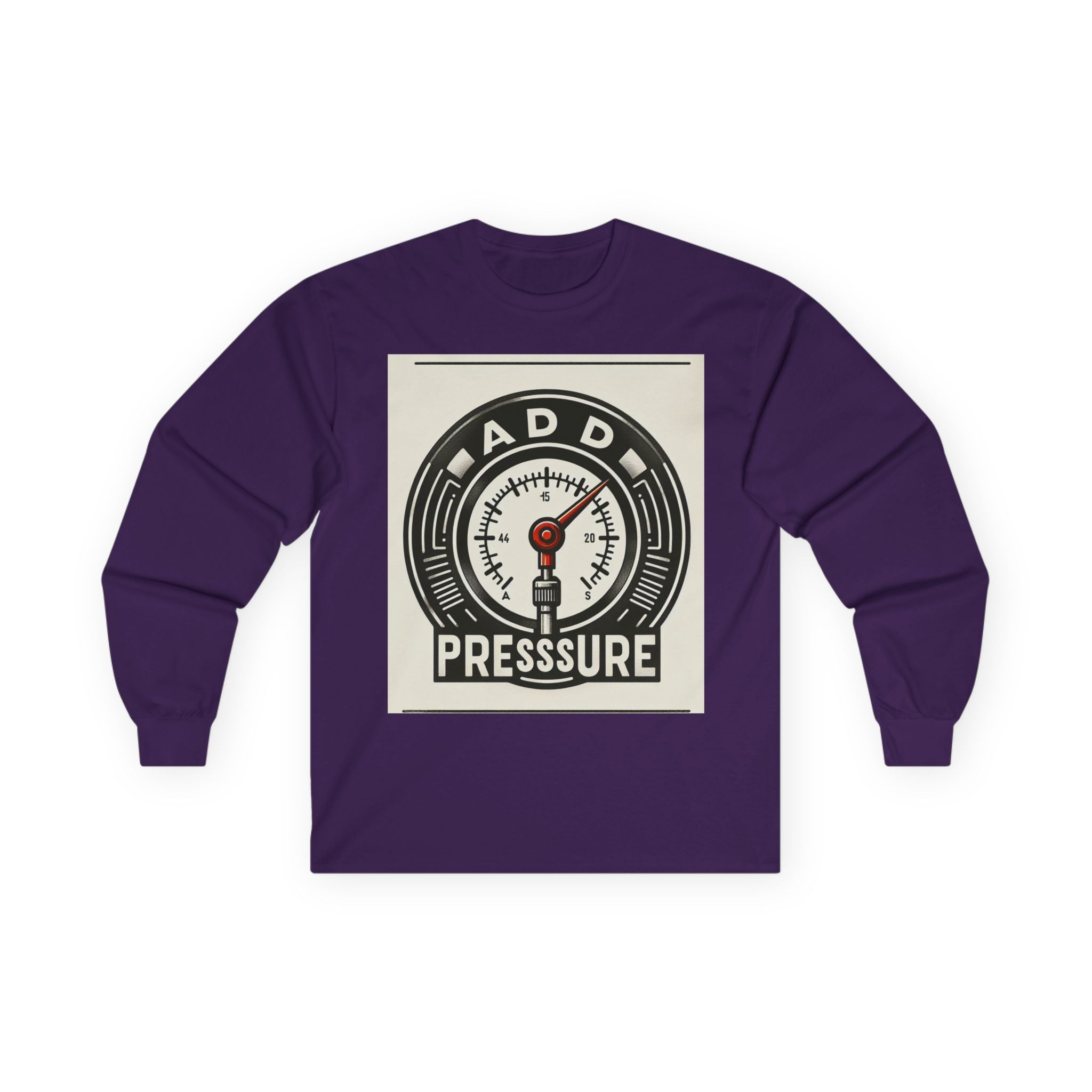 Pressure Motivational Long Sleeve Tee, Funny Gift, Casual Wear, Graphic Tee, Unisex Top, Everyday Comfort
