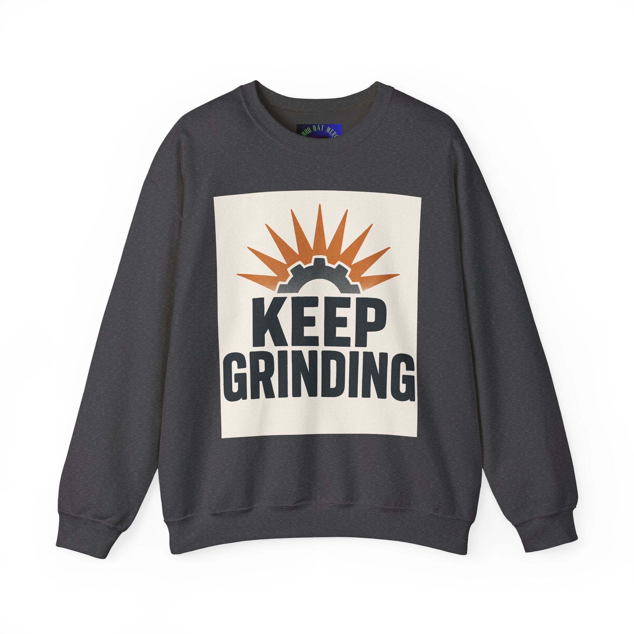 Keep Grinding Sweatshirt — Motivational Crewneck for Hustle & Gym Enthusiasts