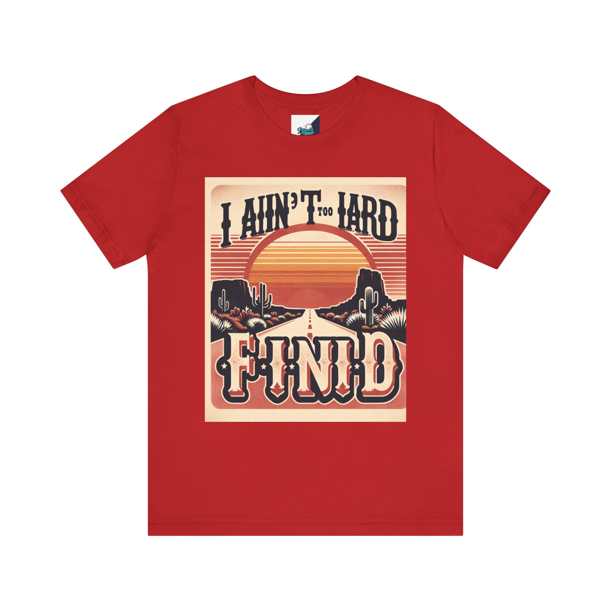 Retro Sunset Unisex Tee - "I Ain't Too Hard to Find" | Casual Wear, Gift for Him, Gift for Her, Vintage T-Shirt, Summer Fashion