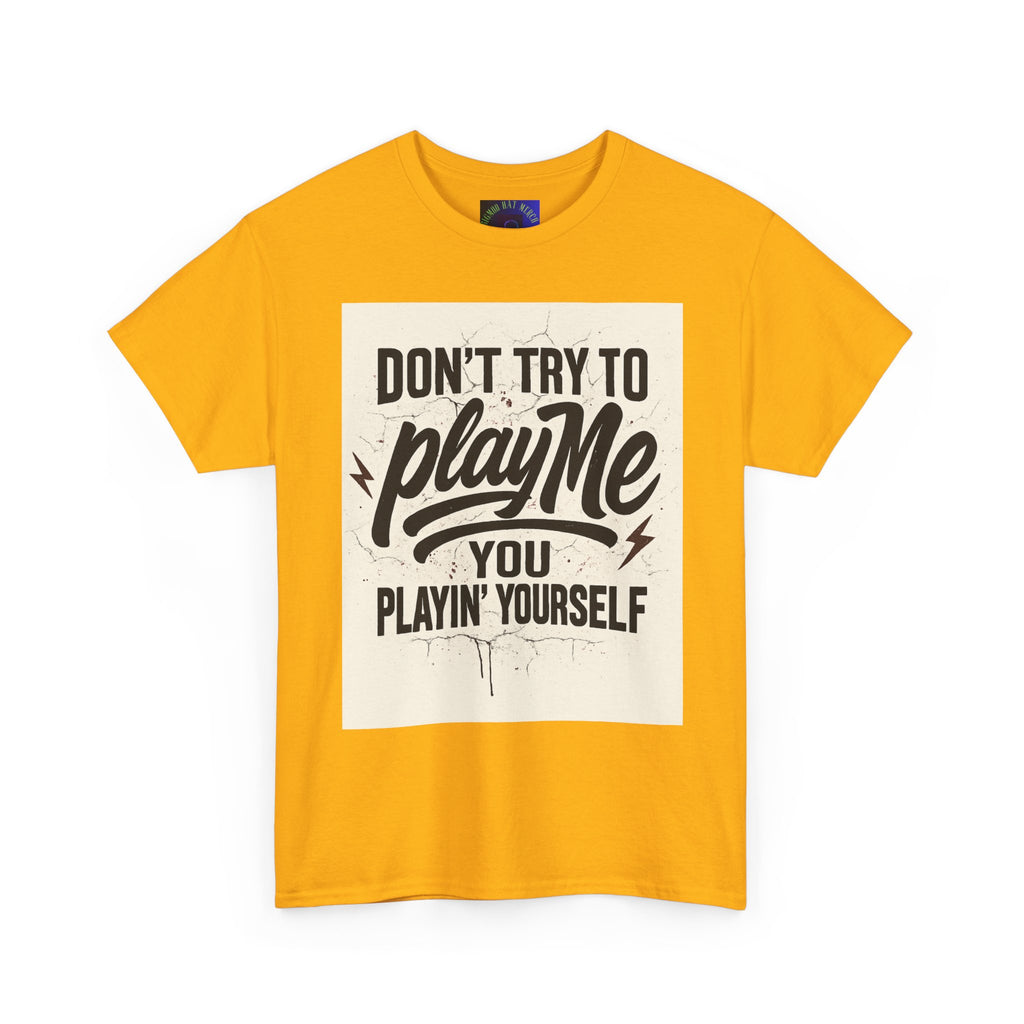 Playful Unisex Tee - "Don't Try to Play Me" Statement Shirt, Casual Wear, Gift for Friends, Fun Graphic T-Shirt, Streetwear, Everyday [...]