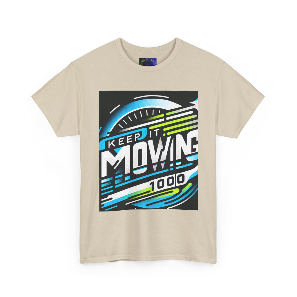 Keep It Moving Unisex Heavy Cotton Tee | Motivational Graphic Shirt for Fitness Lovers, Casual Wear, Gift Idea, Workout Apparel, Team Spirit