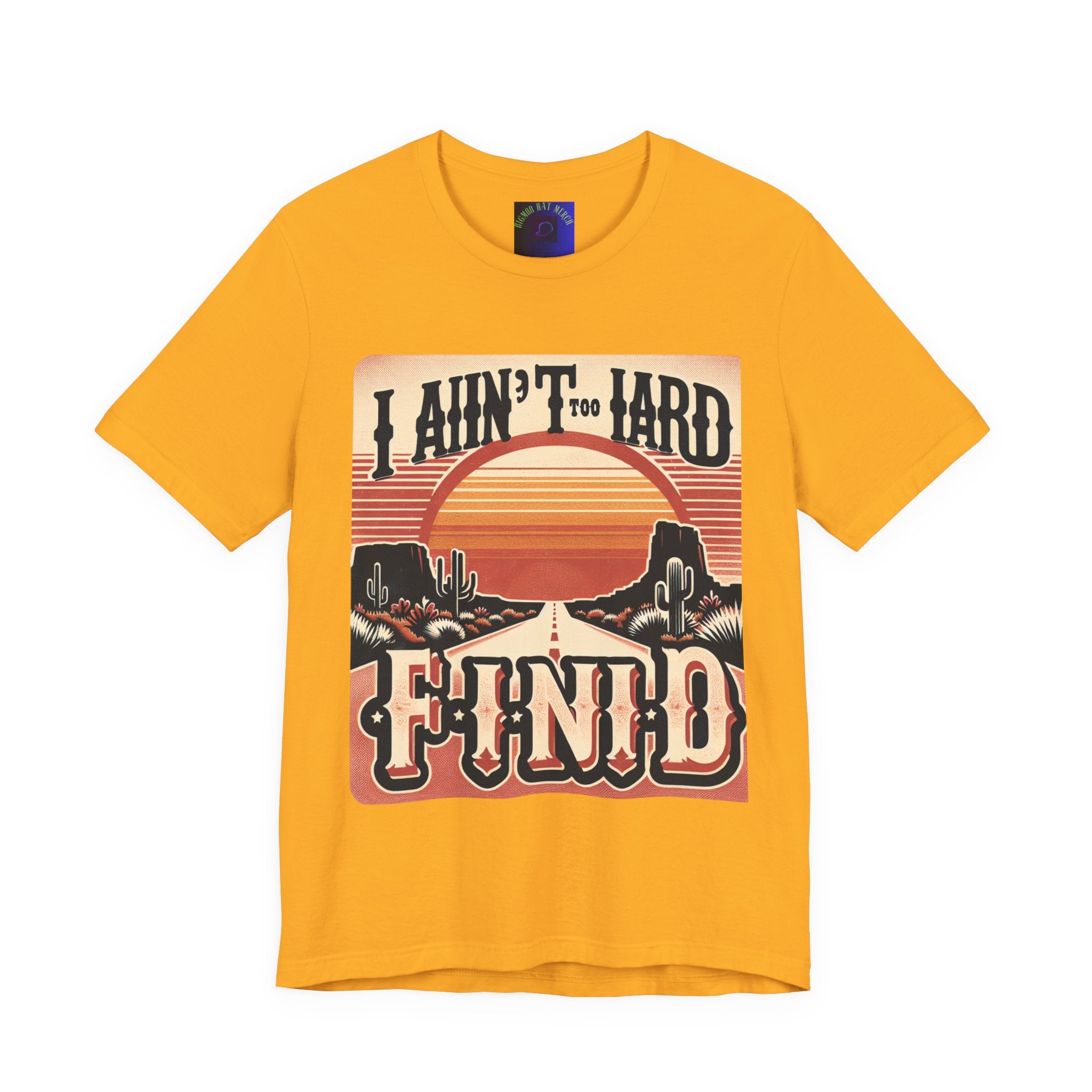 Retro Sunset Unisex Tee - "I Ain't Too Hard to Find" | Casual Wear, Gift for Him, Gift for Her, Vintage T-Shirt, Summer Fashion
