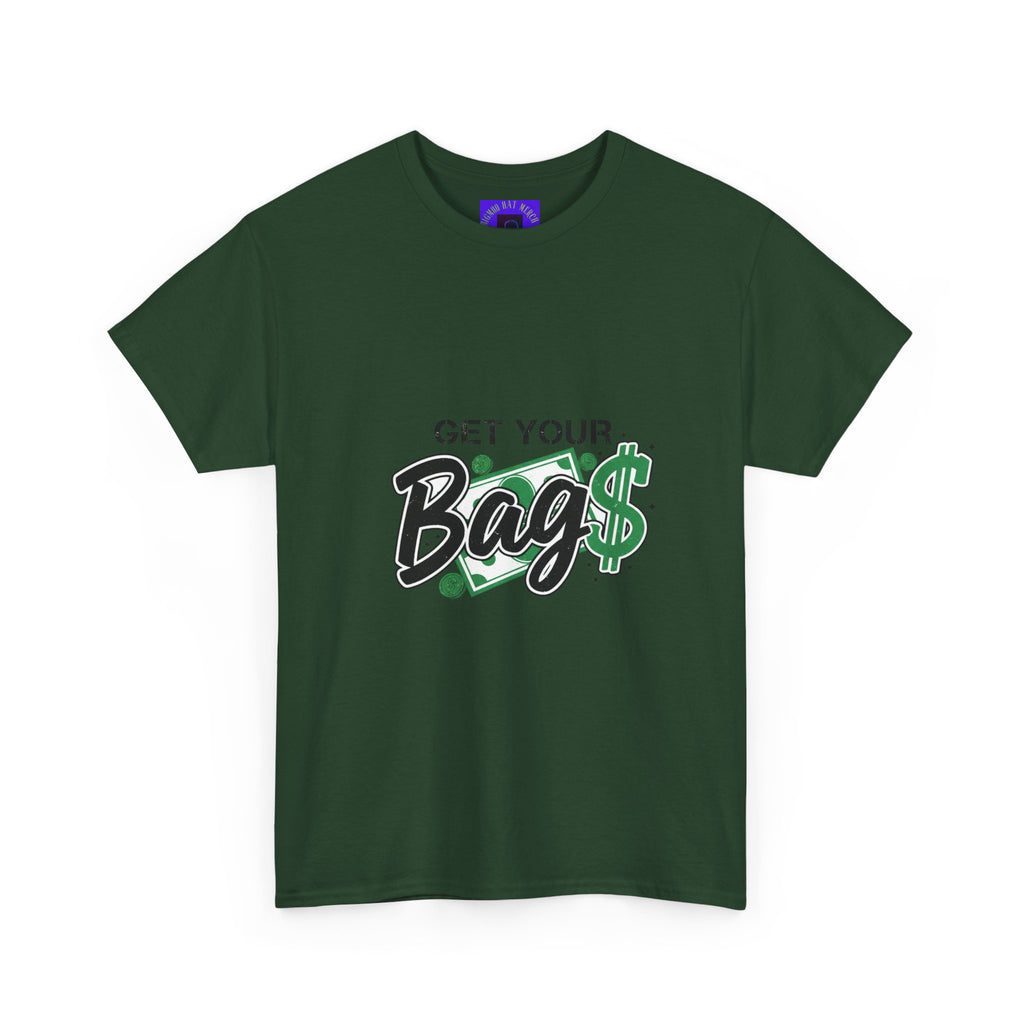 Get Your Bags Tee – Casual Money-Inspired Graphic T-Shirt