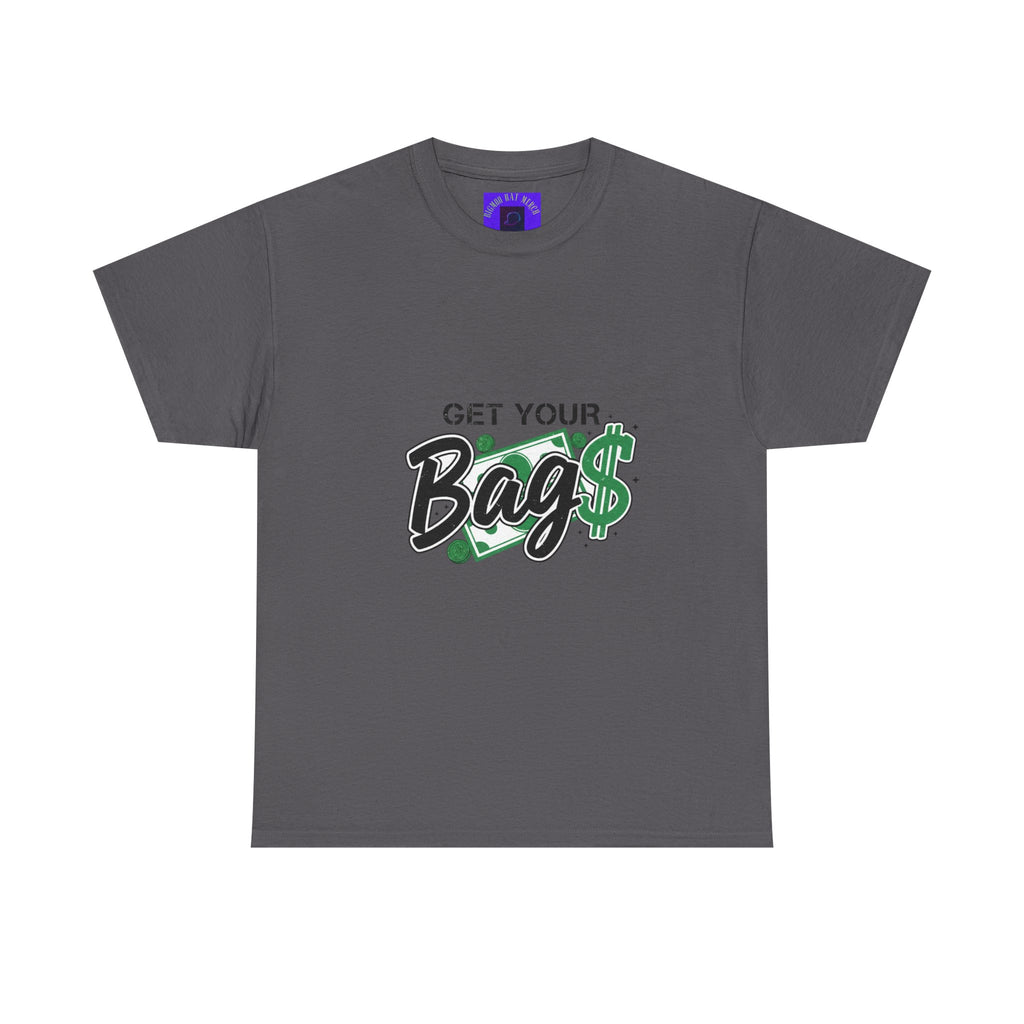 Get Your Bags Tee – Casual Money-Inspired Graphic T-Shirt