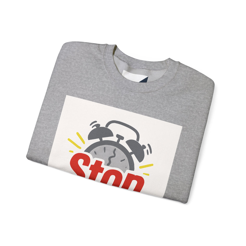 Motivational Crewneck Sweatshirt: Stop Procrastinating, Cozy Gift for Students, Casual Wear, Quarantine Comfort, Relaxed Fit