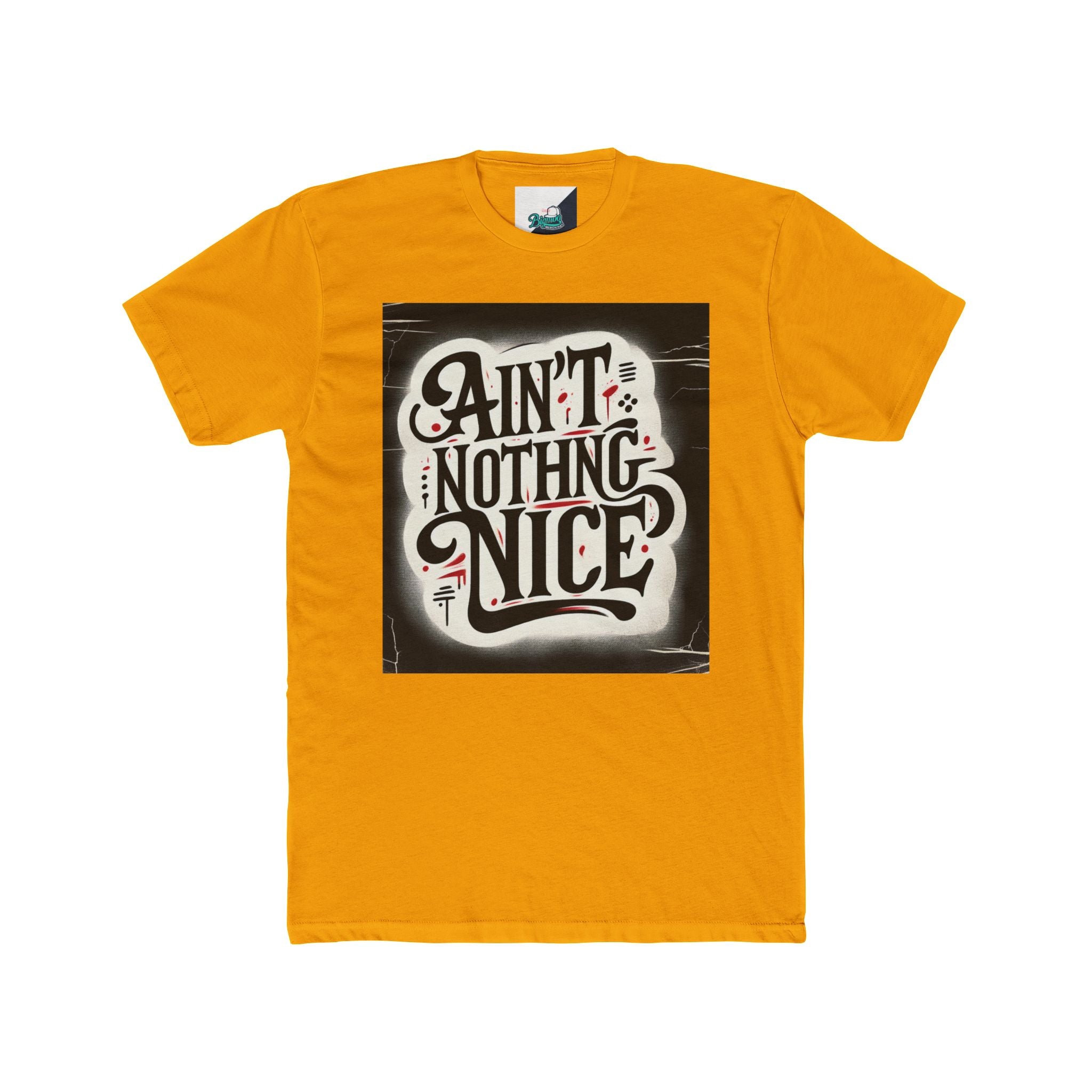 Ain't Nothing Nice Unisex Crew Tee, Casual Graphic Tee, Trendy T-Shirt, Gift for Friends, Street Style Apparel, Everyday Wear