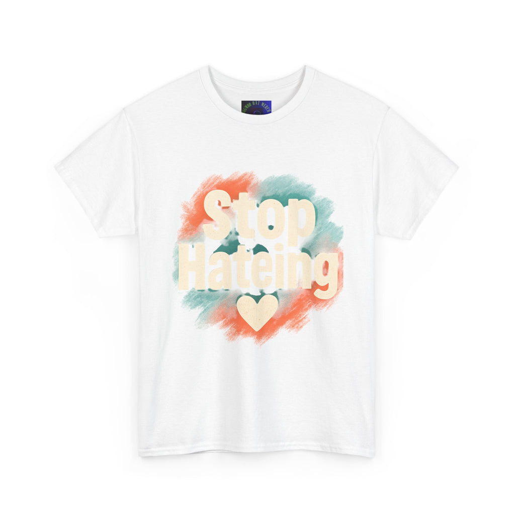 Unisex Heavy Cotton Tee: "Stop Hateing" Graphic Tee, Casual Wear, Gift for Activists, T-Shirt for Social Causes, Everyday Comfort