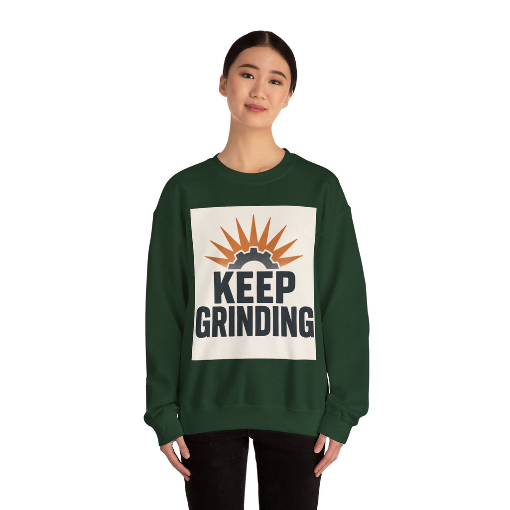 Keep Grinding Sweatshirt — Motivational Crewneck for Hustle & Gym Enthusiasts