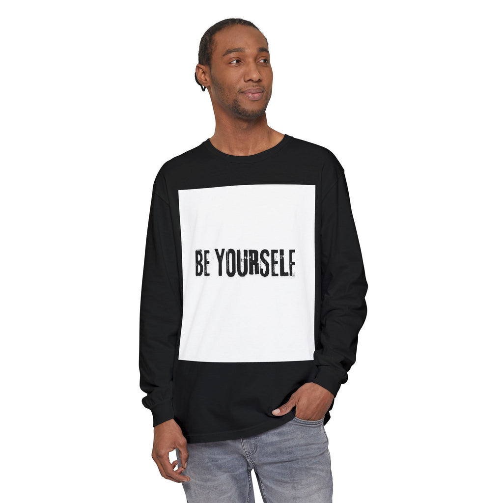 Unisex Long Sleeve Tee - "Be Yourself" - Inspirational Shirt, Gift for Friends, Casual Wear, Motivational Apparel, Everyday Style