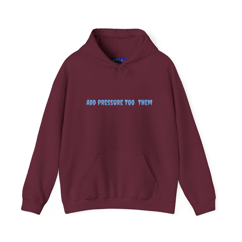 Add Pressure Unisex Hooded Sweatshirt - Cozy Everyday Wear, Best Gift for Friends, Motivational Apparel, Casual Streetwear, Perfect [...]