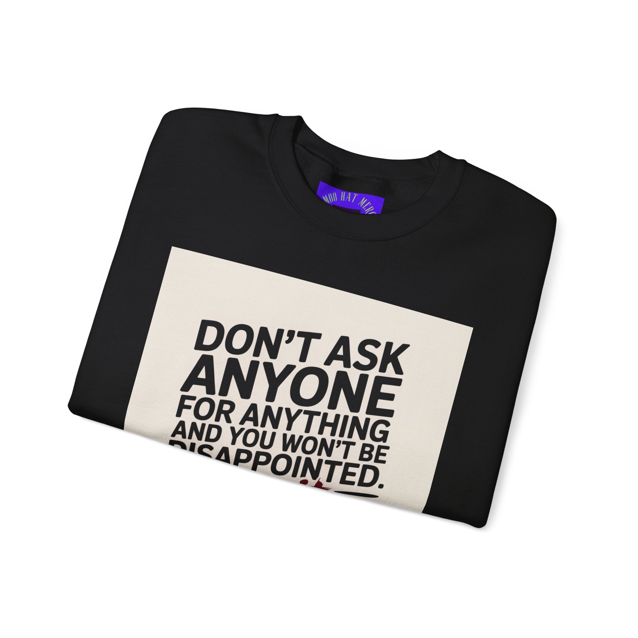 Crewneck Sweatshirt — "Don't Ask Anyone, Do It Yourself" Motivational Quote Sweatshirt