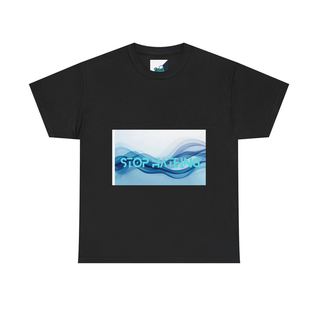 Unisex Heavy Cotton Tee with 'STOP HATING' Design, Casual Wear, Empowering Message, Gift for Activists, Comfortable Everyday Tee