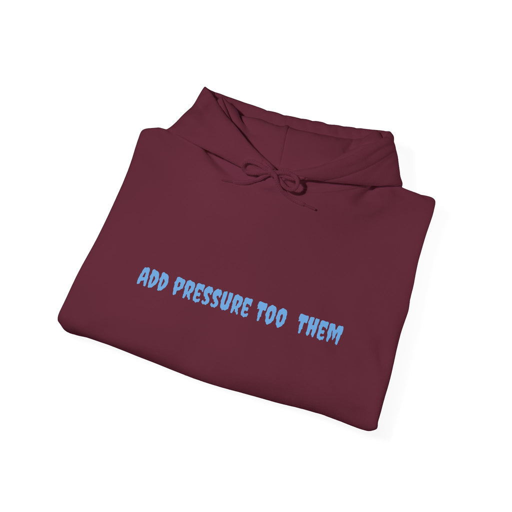 Add Pressure Unisex Hooded Sweatshirt - Cozy Everyday Wear, Best Gift for Friends, Motivational Apparel, Casual Streetwear, Perfect [...]