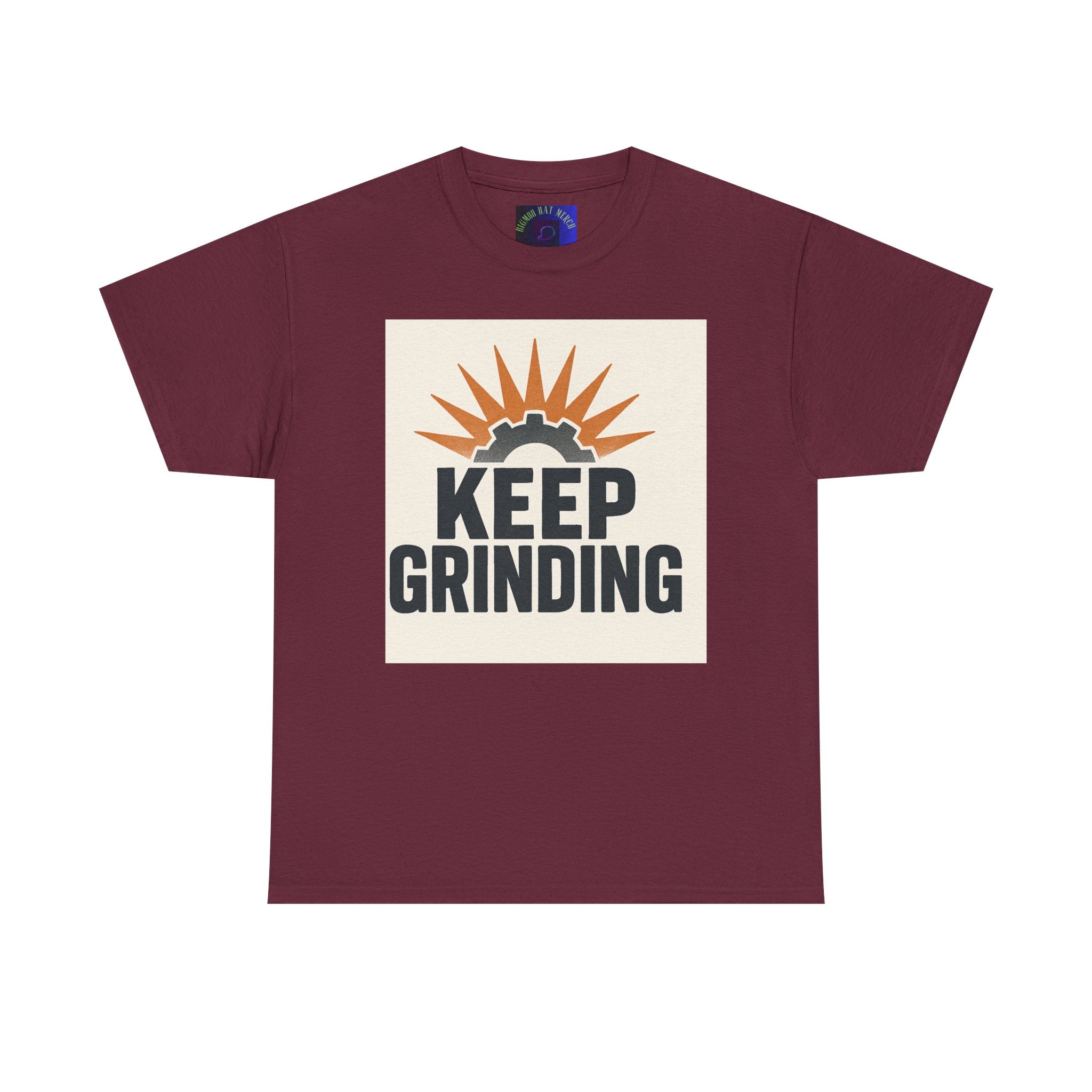 Keep Grinding T-Shirt — Motivational Work Ethic Tee