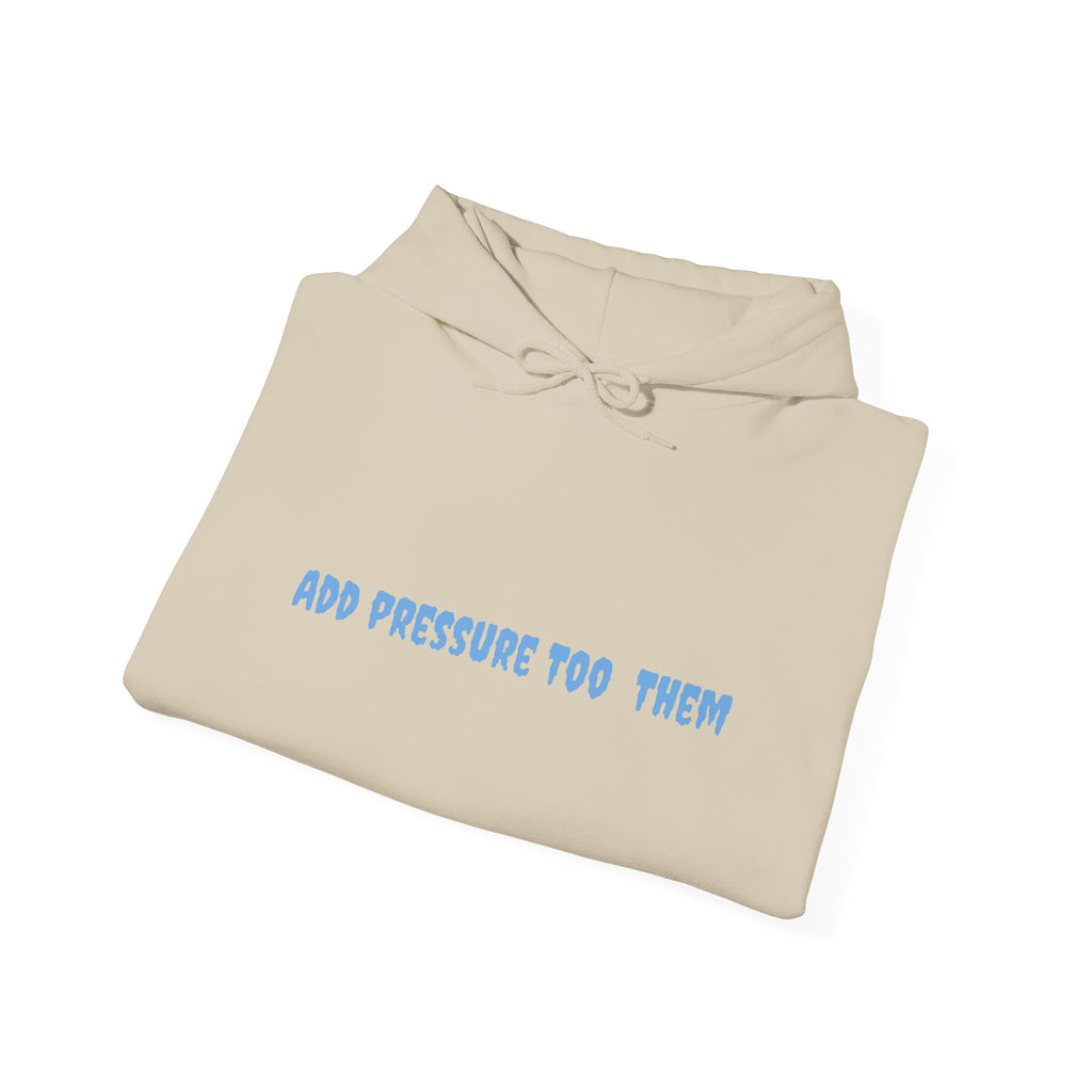 Add Pressure Unisex Hooded Sweatshirt - Cozy Everyday Wear, Best Gift for Friends, Motivational Apparel, Casual Streetwear, Perfect [...]