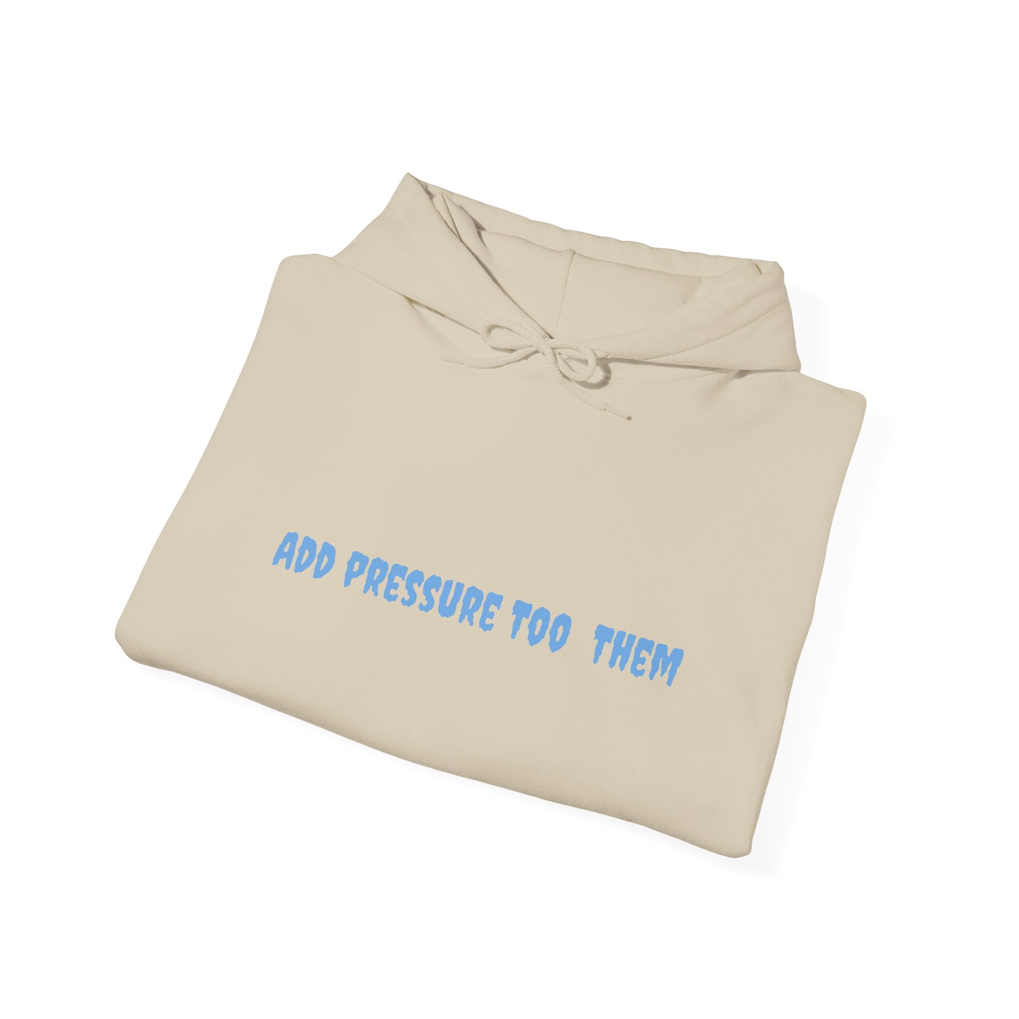 Add Pressure Unisex Hooded Sweatshirt - Cozy Everyday Wear, Best Gift for Friends, Motivational Apparel, Casual Streetwear, Perfect [...]