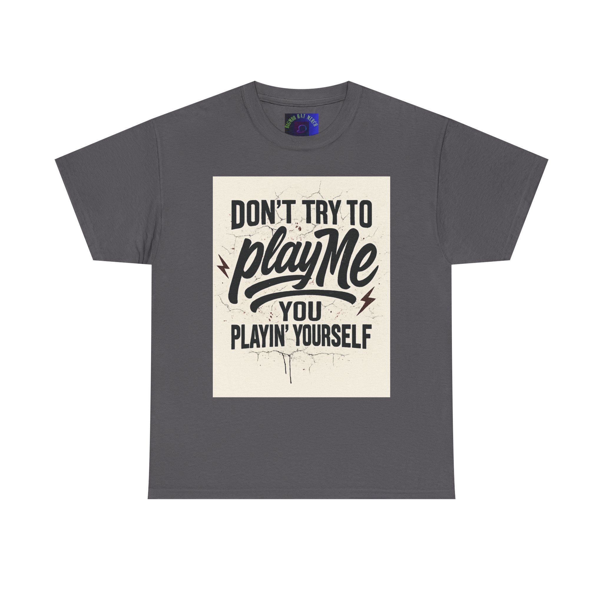 Playful Unisex Tee - "Don't Try to Play Me" Statement Shirt, Casual Wear, Gift for Friends, Fun Graphic T-Shirt, Streetwear, Everyday [...]