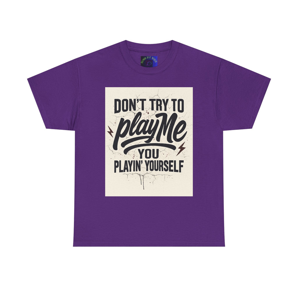 Playful Unisex Tee - "Don't Try to Play Me" Statement Shirt, Casual Wear, Gift for Friends, Fun Graphic T-Shirt, Streetwear, Everyday [...]