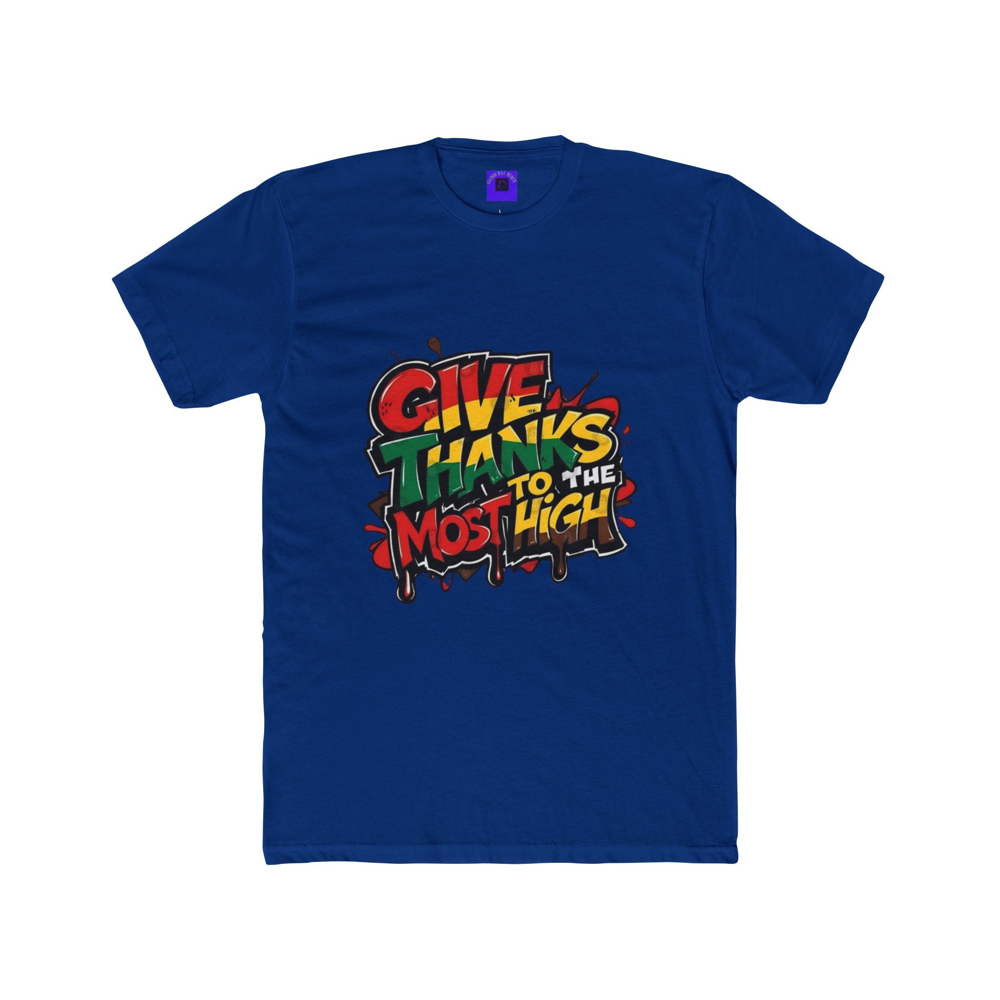 Give Thanks to the Most High T‑Shirt — Grateful Streetwear Tee