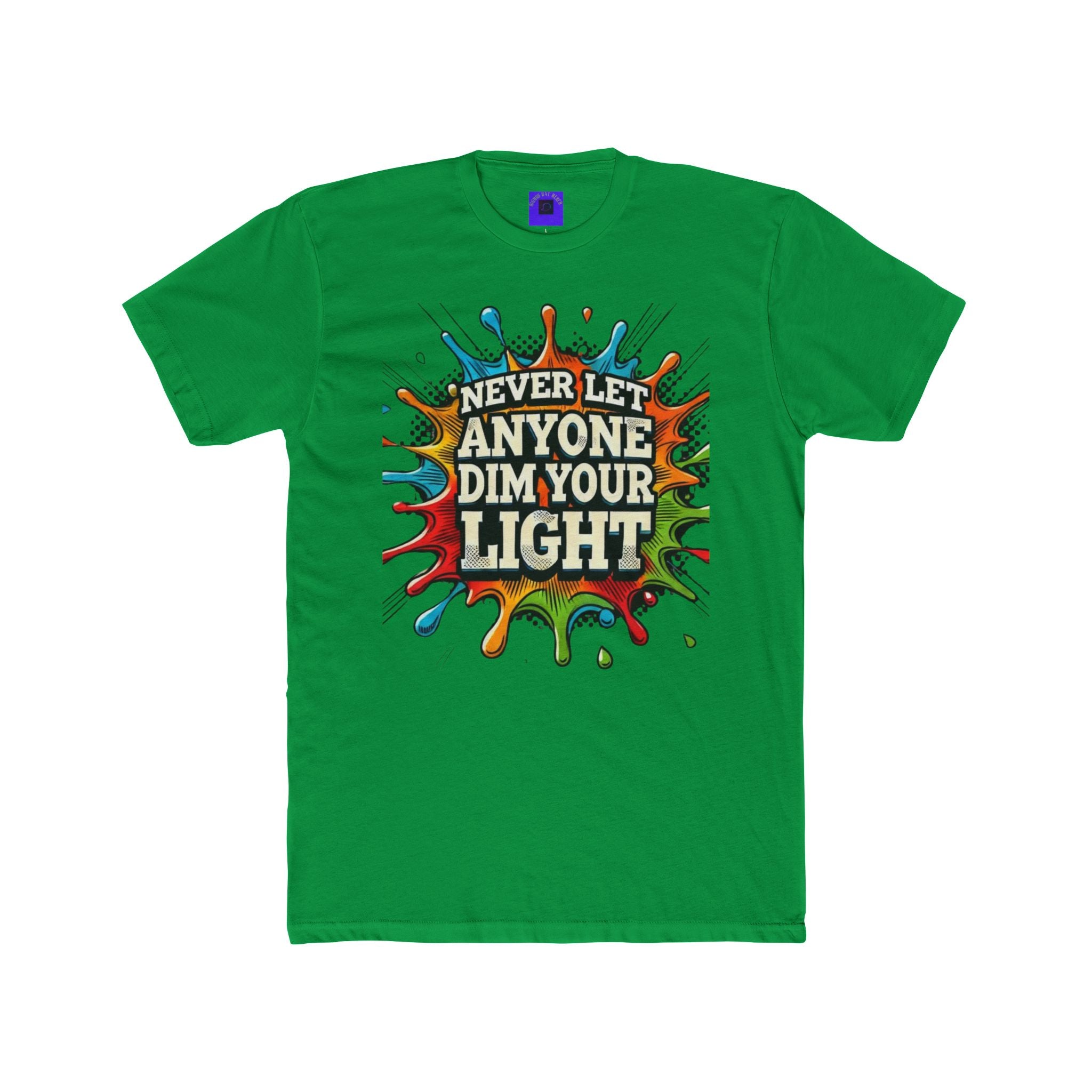 Never Let Anyone Dim Your Light Tee — Inspirational Graphic T-Shirt