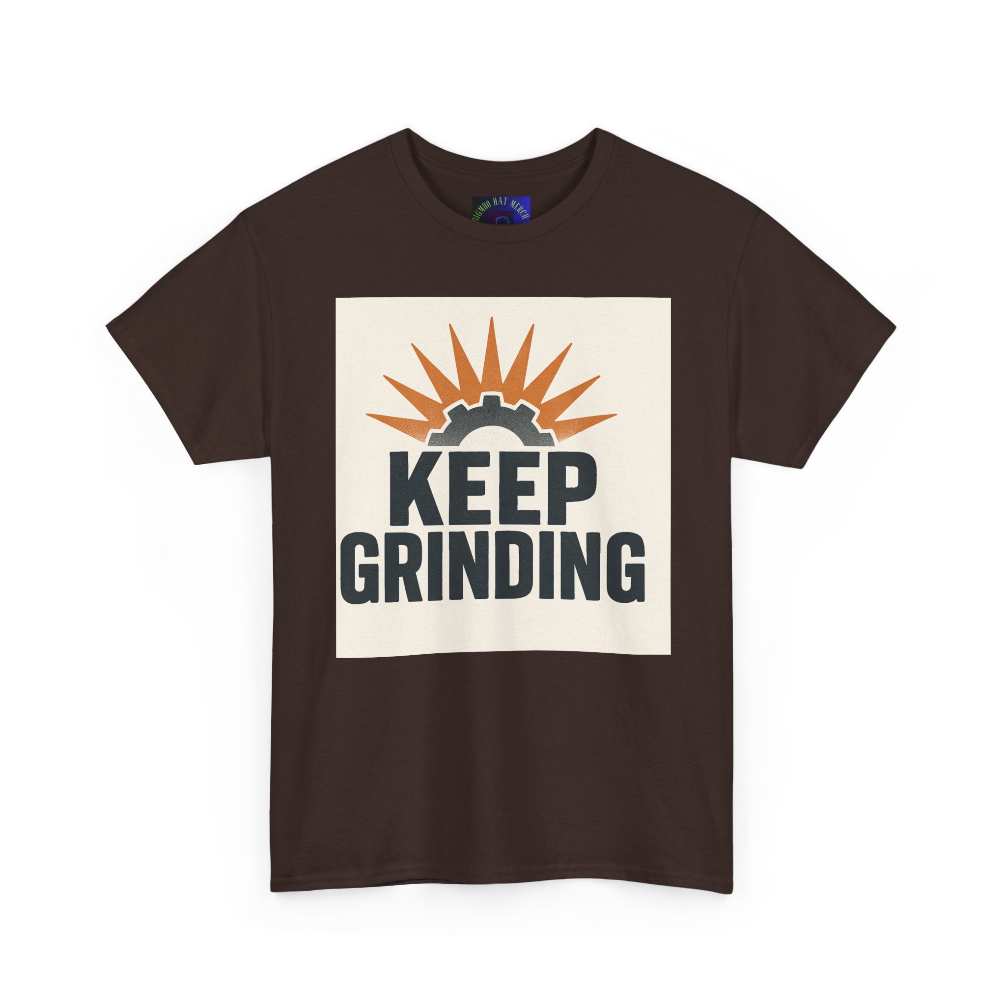 Keep Grinding T-Shirt — Motivational Work Ethic Tee