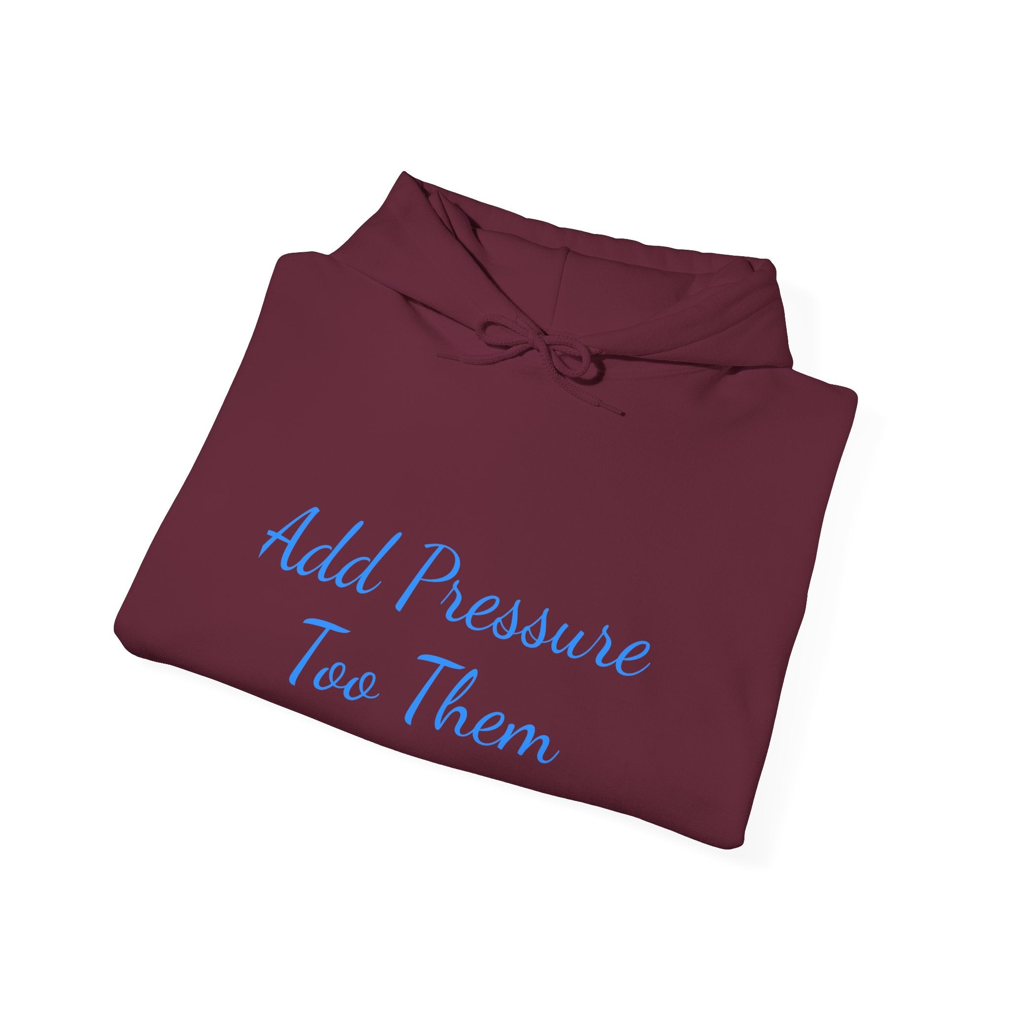 Add Pressure Unisex Hooded Sweatshirt - Cozy Everyday Wear, Best Gift for Friends, Motivational Apparel, Casual Streetwear, Perfect [...]