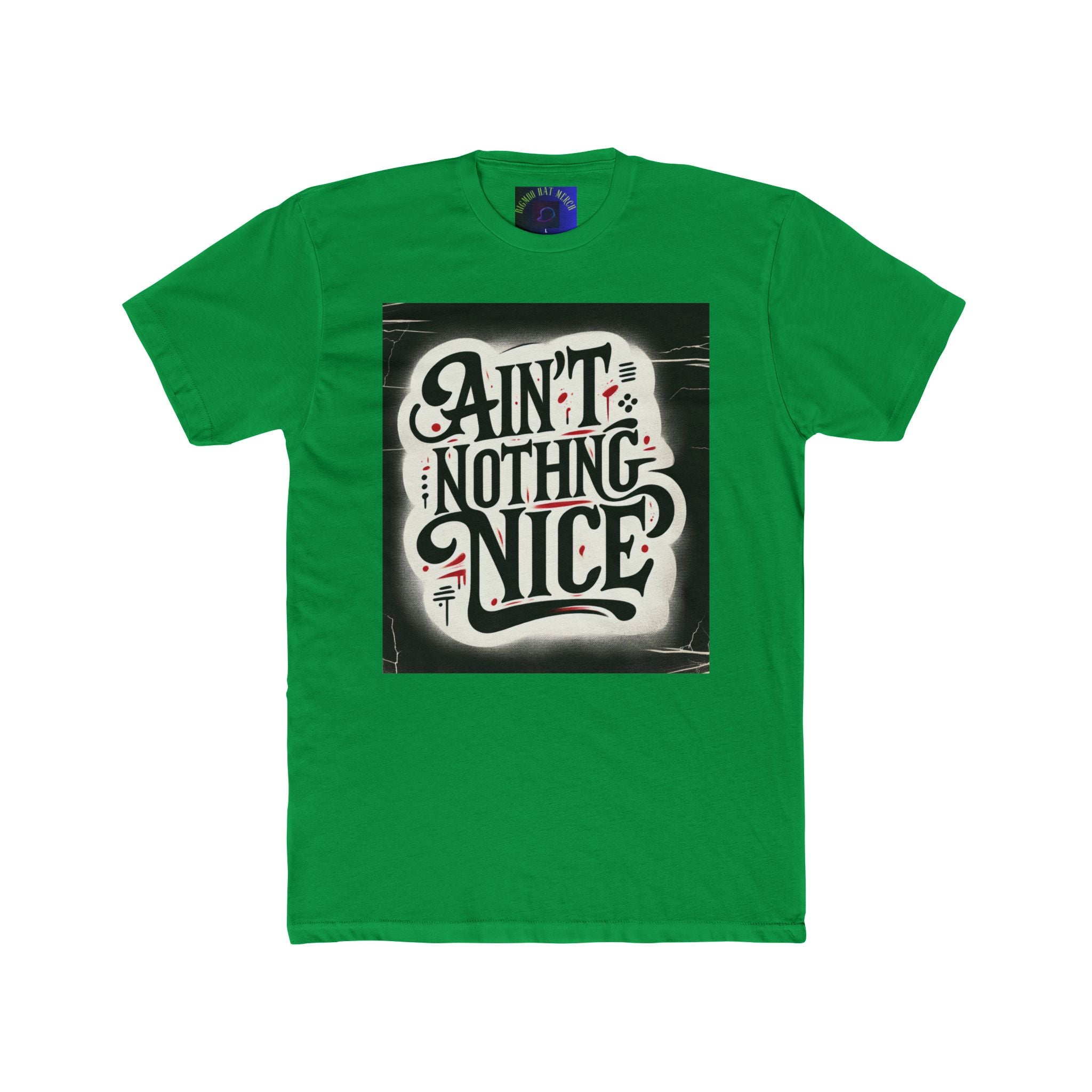 Ain't Nothing Nice Unisex Crew Tee, Casual Graphic Tee, Trendy T-Shirt, Gift for Friends, Street Style Apparel, Everyday Wear