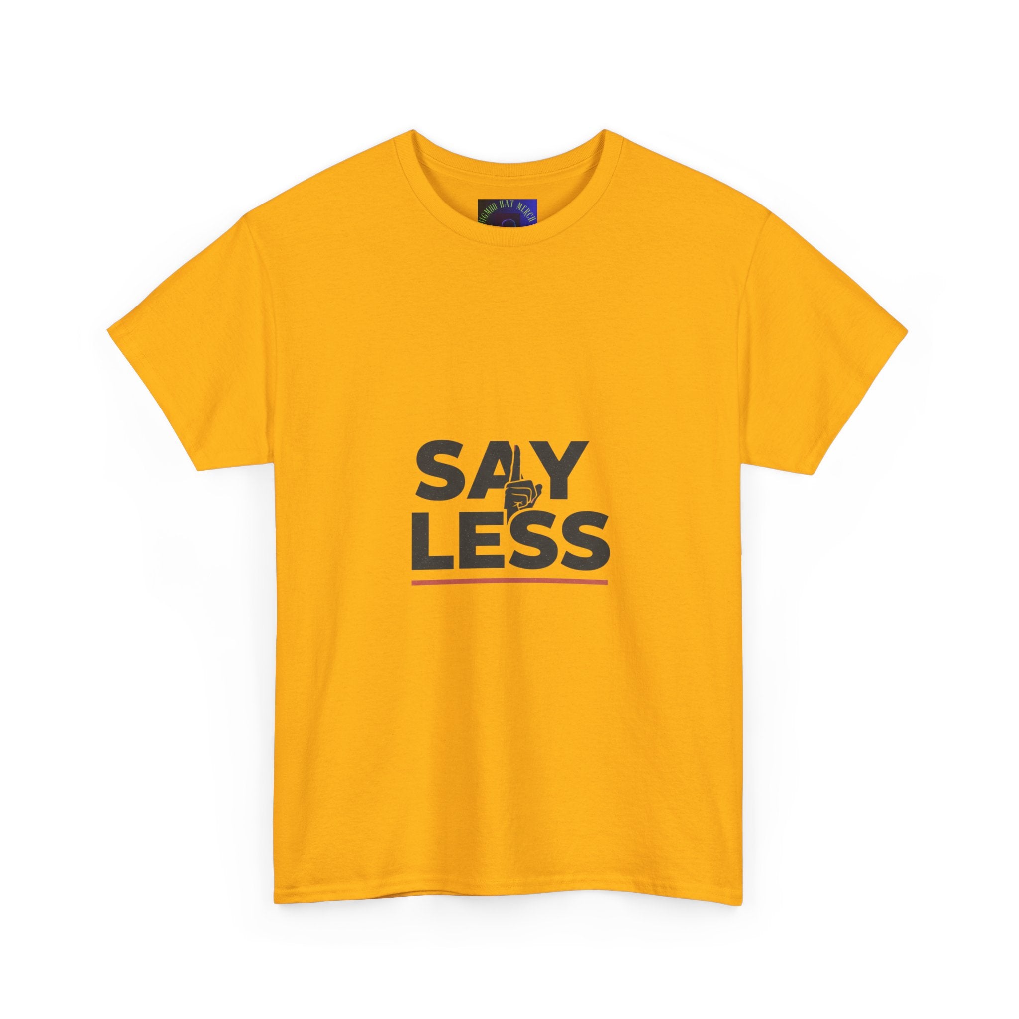 Say Less T-Shirt – Minimalist Graphic Tee with 'SAY LESS' Text
