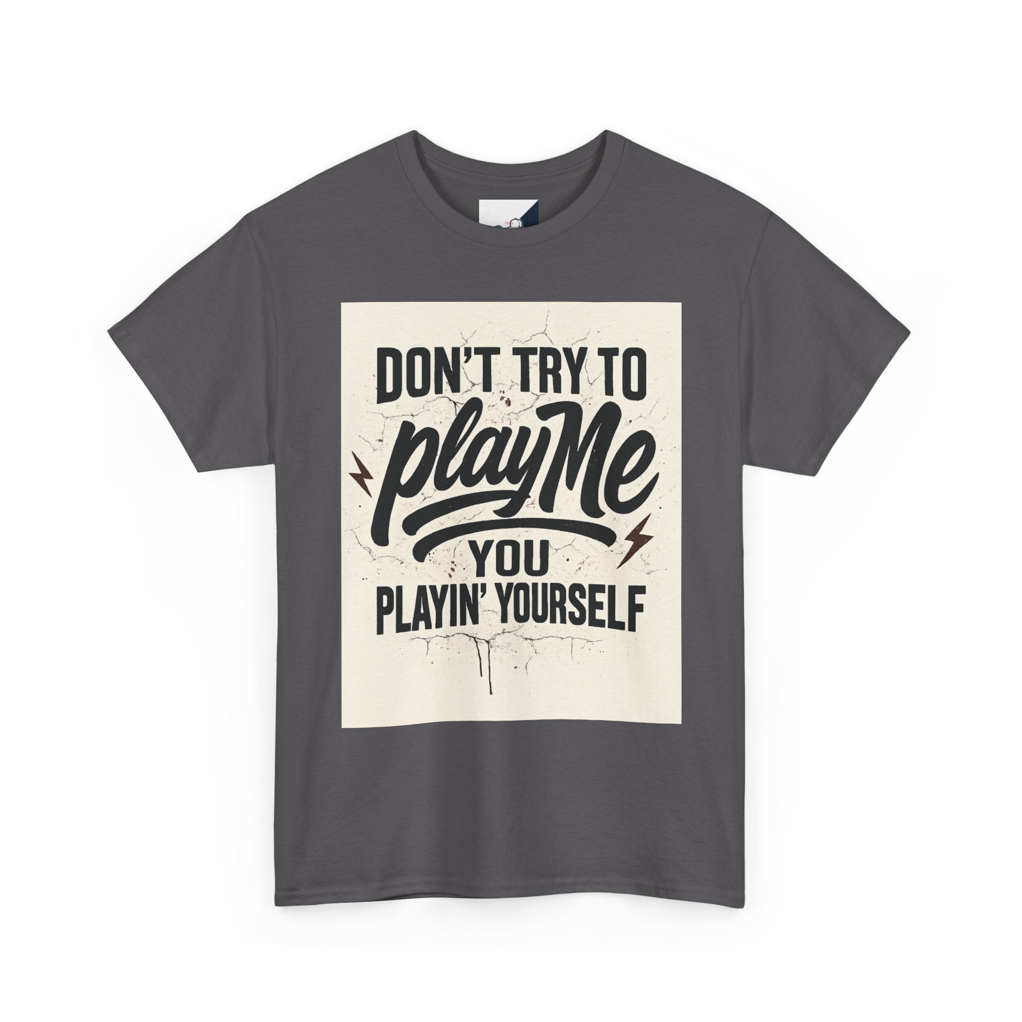 Playful Unisex Tee - "Don't Try to Play Me" Statement Shirt, Casual Wear, Gift for Friends, Fun Graphic T-Shirt, Streetwear, Everyday [...]