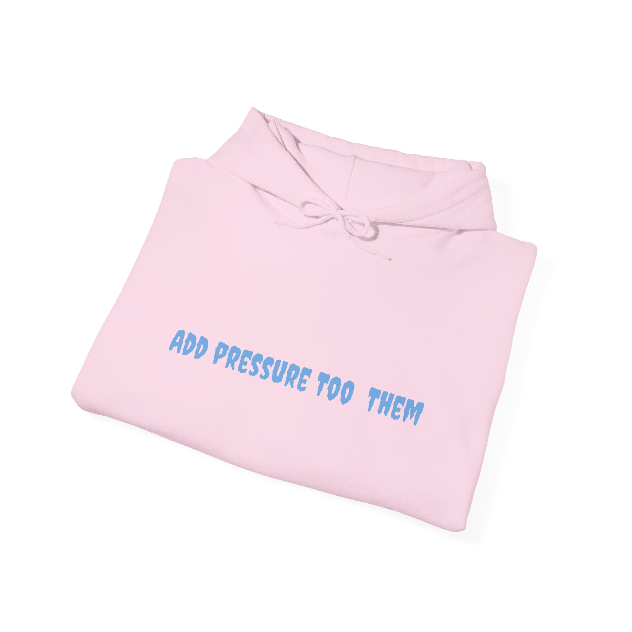 Add Pressure Unisex Hooded Sweatshirt - Cozy Everyday Wear, Best Gift for Friends, Motivational Apparel, Casual Streetwear, Perfect [...]