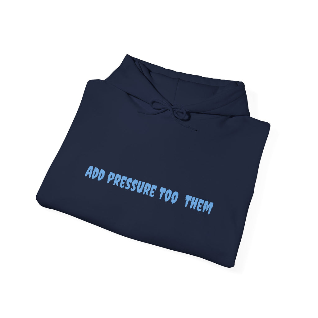 Add Pressure Unisex Hooded Sweatshirt - Cozy Everyday Wear, Best Gift for Friends, Motivational Apparel, Casual Streetwear, Perfect [...]